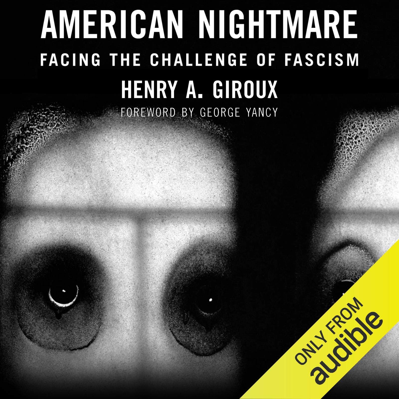 American Nightmare: Facing the Challenge of Fascism