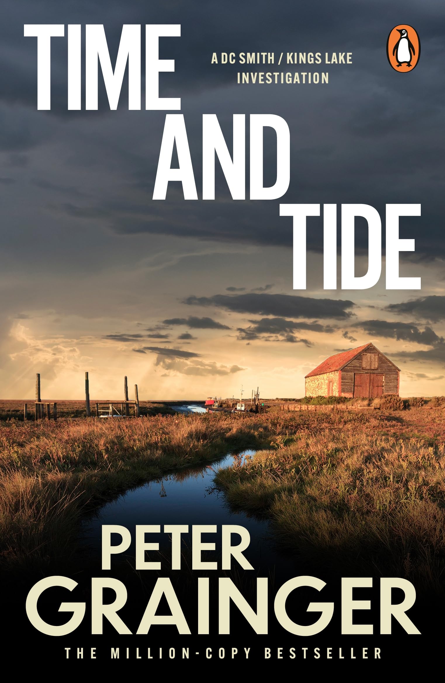 Time and Tide: The gripping detective mystery from the million-copy-selling crime author: 7 (A DC Smith / Kings Lake Investigation Series, 7)