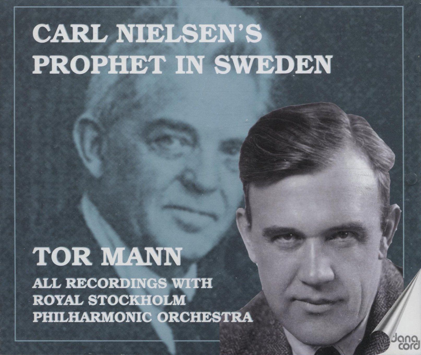Carl Nielsen: Prophet In Sweden