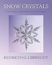 Snow Crystals: A Case Study in Spontaneous Structure Formation