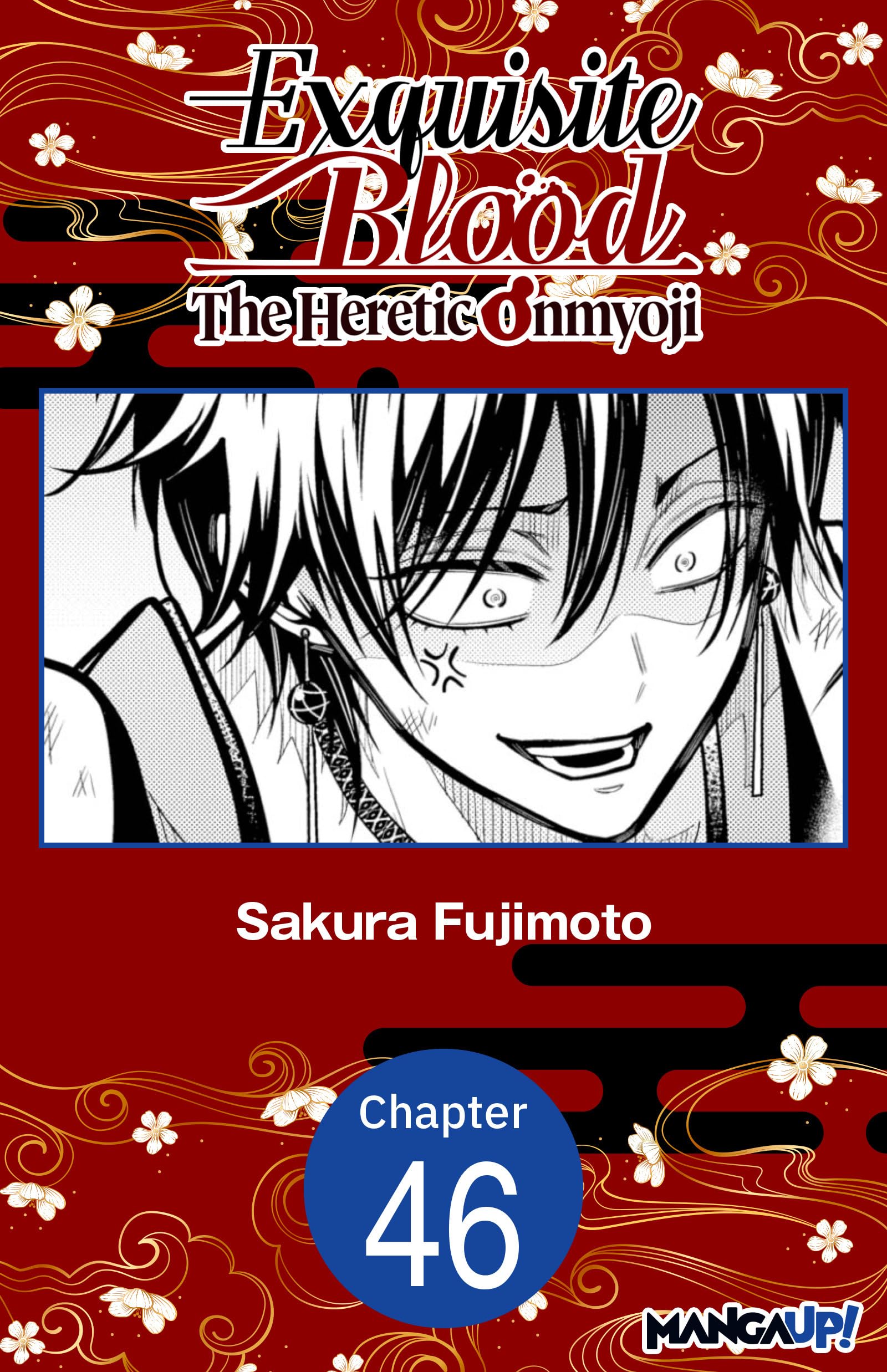 Exquisite Blood: The Heretic Onmyoji #046 (Exquisite Blood: The Heretic Onmyoji CHAPTER SERIALS Book 46)