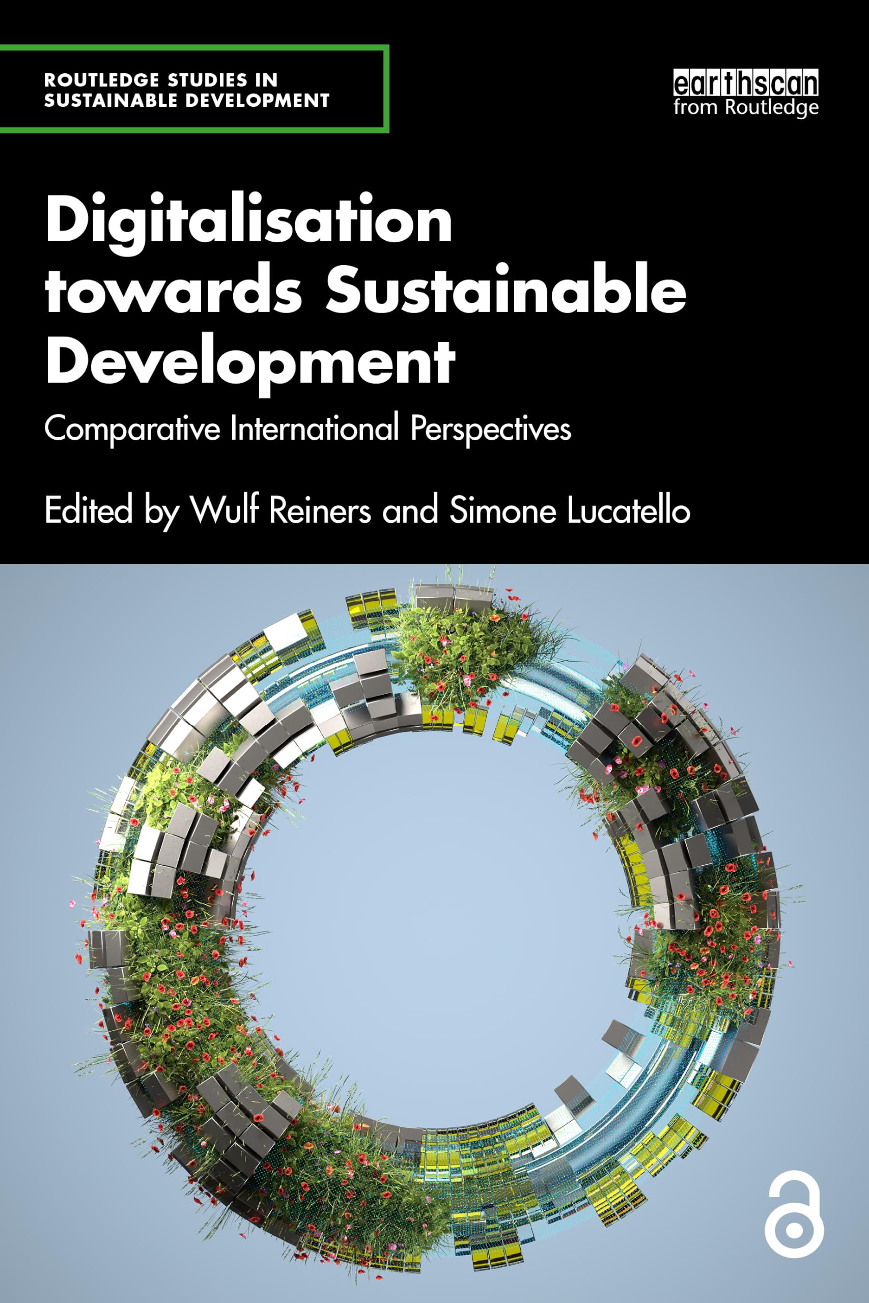 Digitalisation towards Sustainable Development: Comparative International Perspectives (Routledge Studies in Sustainable Development)