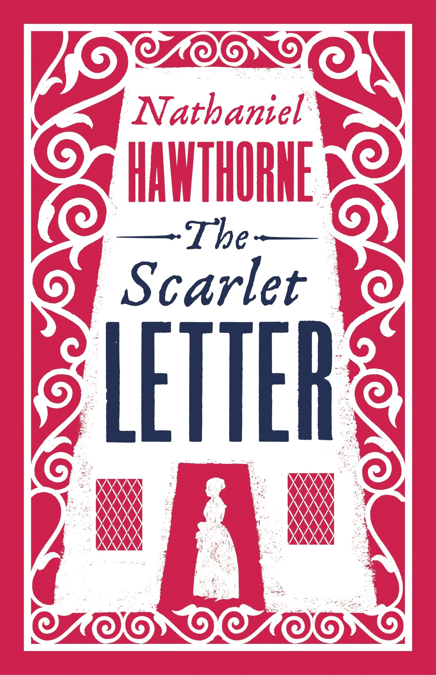 The Scarlet Letter (Alma Classics Evergreens): Annotated Edition (Alma Classics Evergreens)