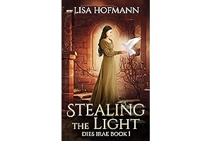 Stealing the Light: A Medieval Fantasy (Dies Irae Book 1)