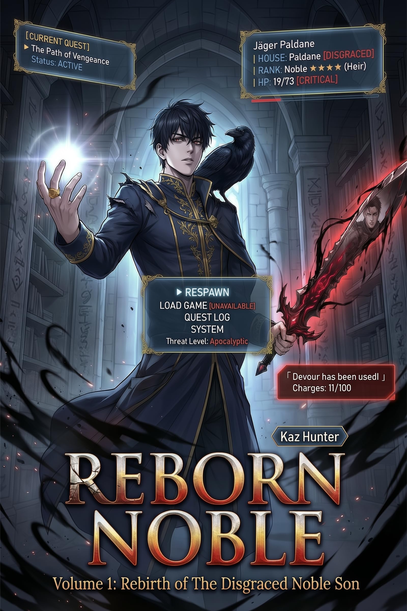 Reborn Noble: A Fantasy LitRPG Adventure (Rebirth of the Disgraced Noble Son Book 1)