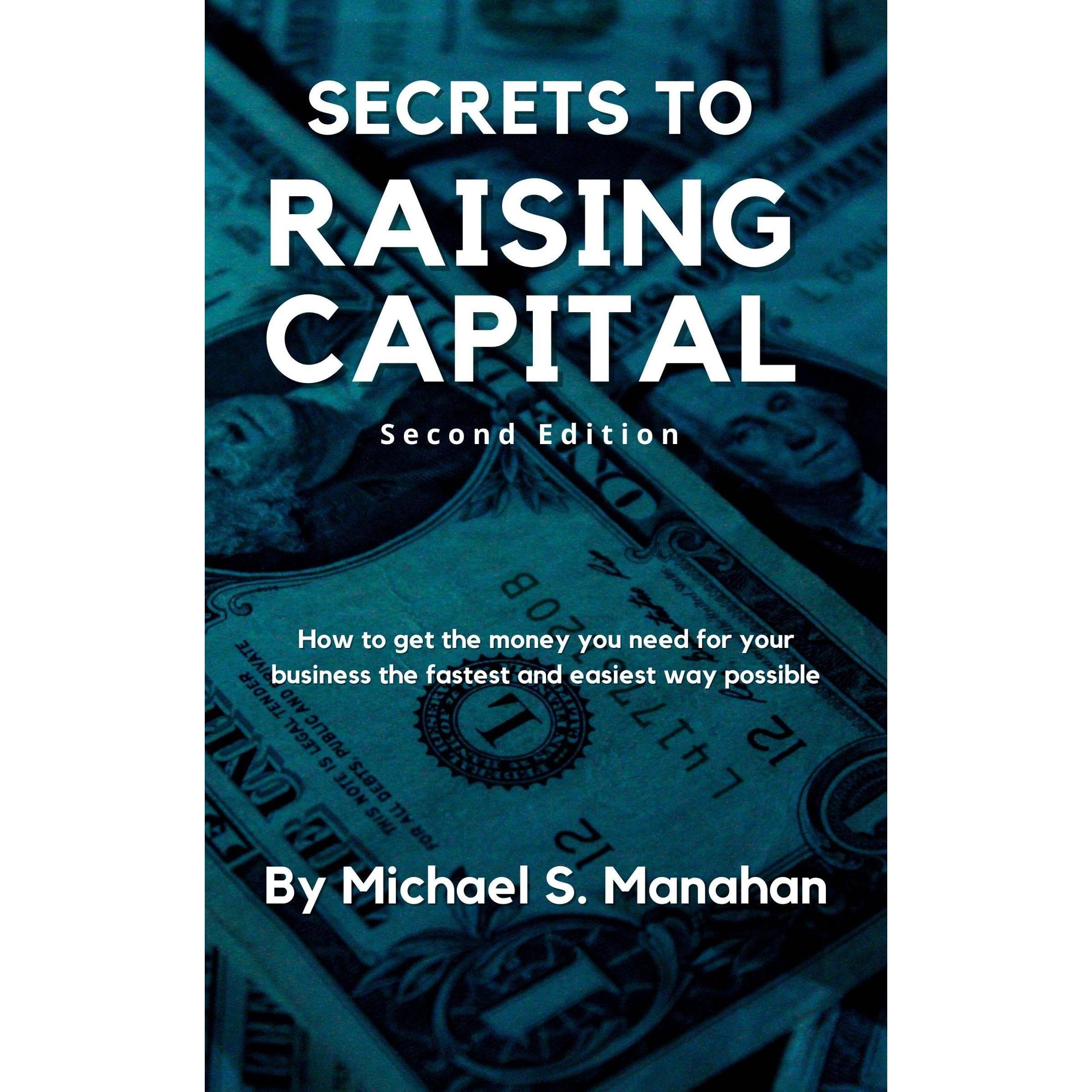 Secrets to Raising Capital