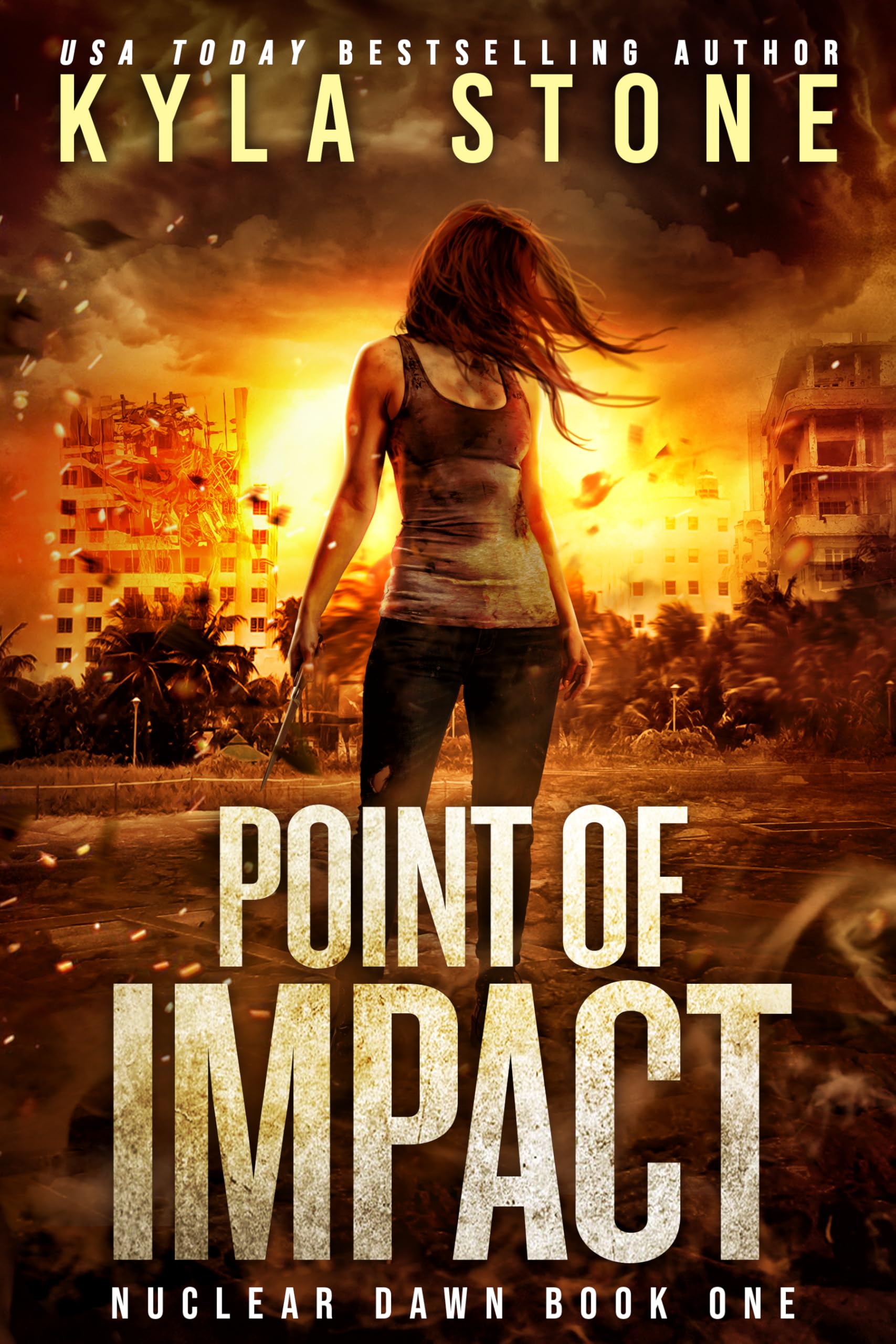Point of Impact: A Survival Thriller (Nuclear Dawn Book 1)