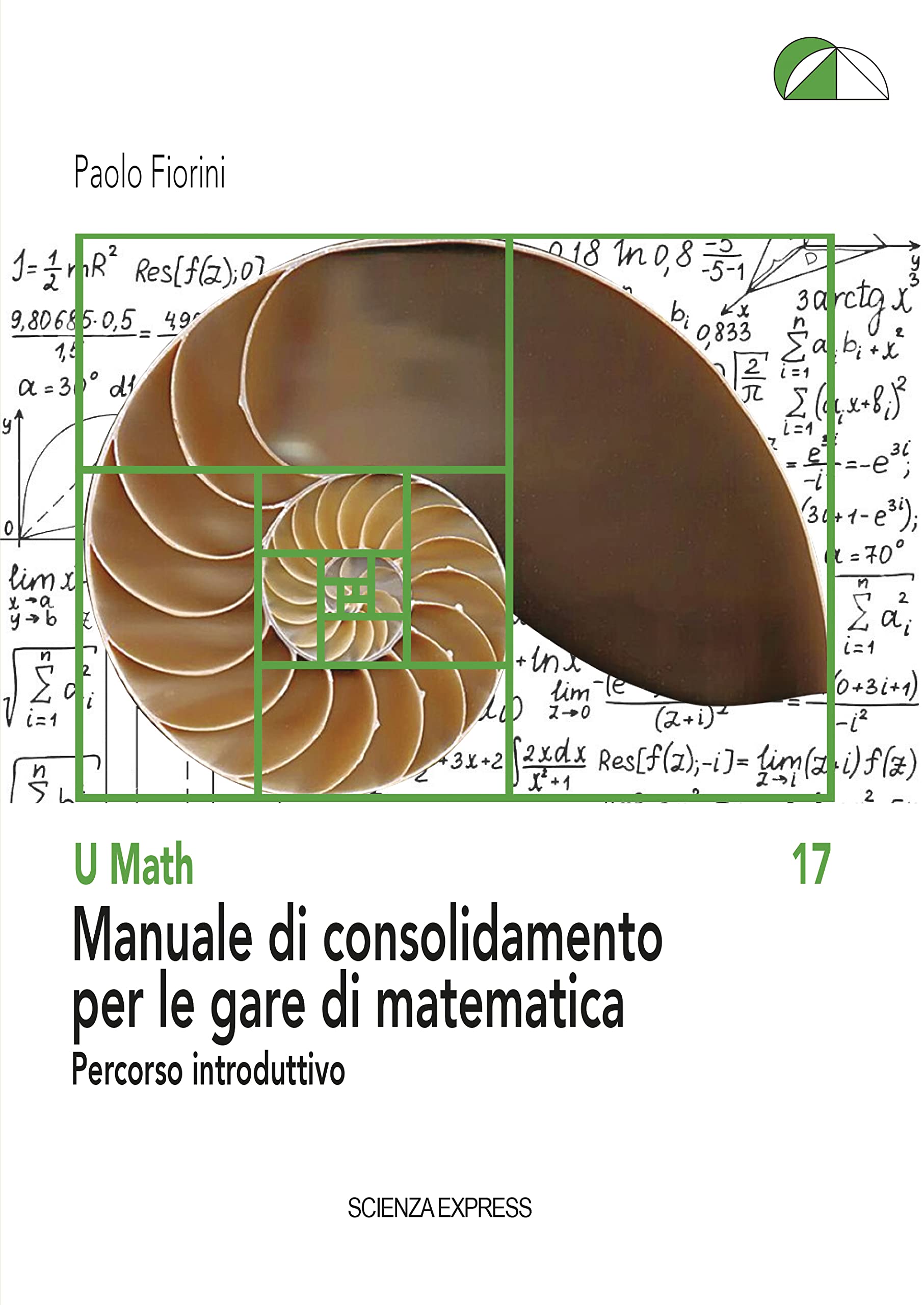 Manuale Di Consolidamento Per Le Gare Di Matematica. Percorso Introduttivo - 4
