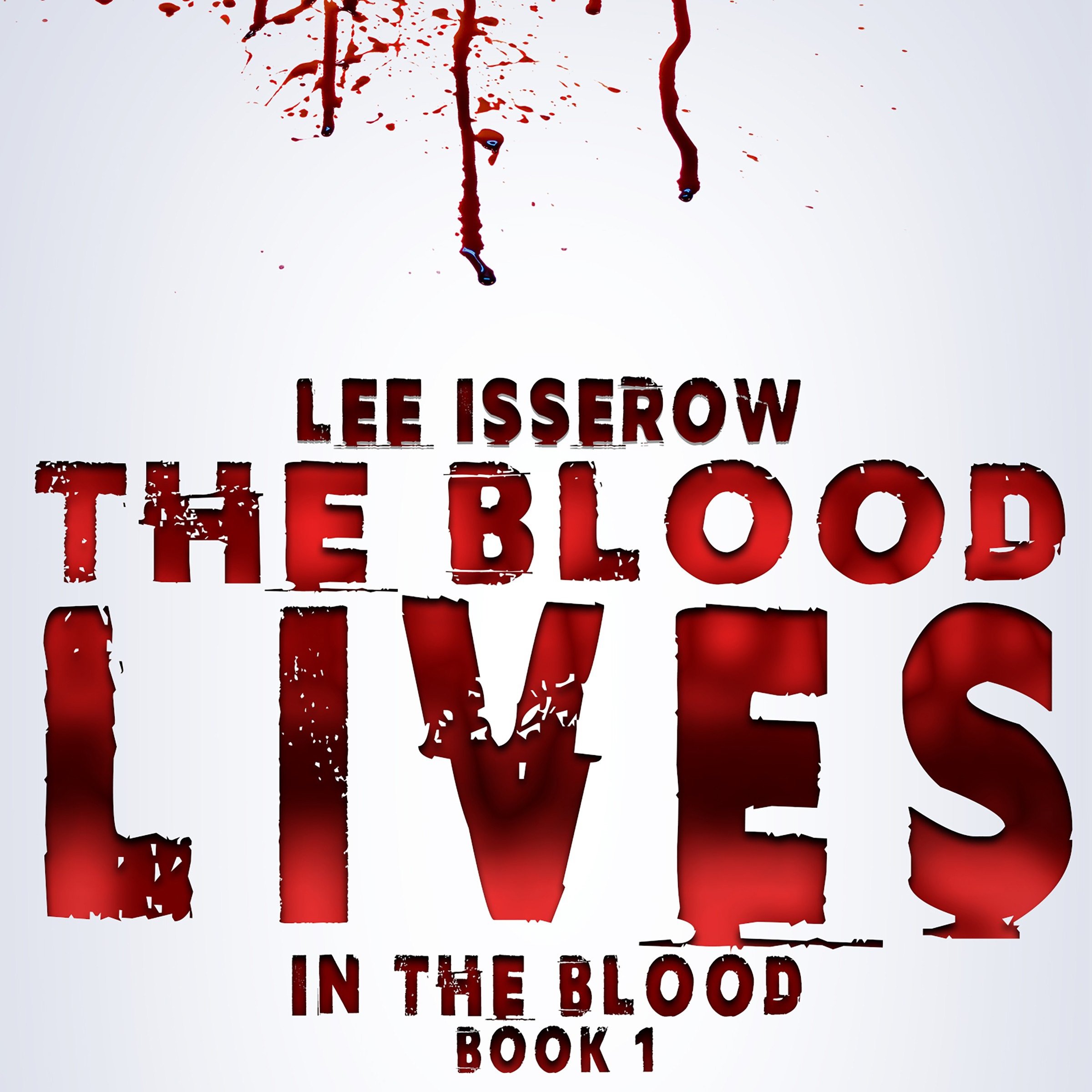 The Blood Lives