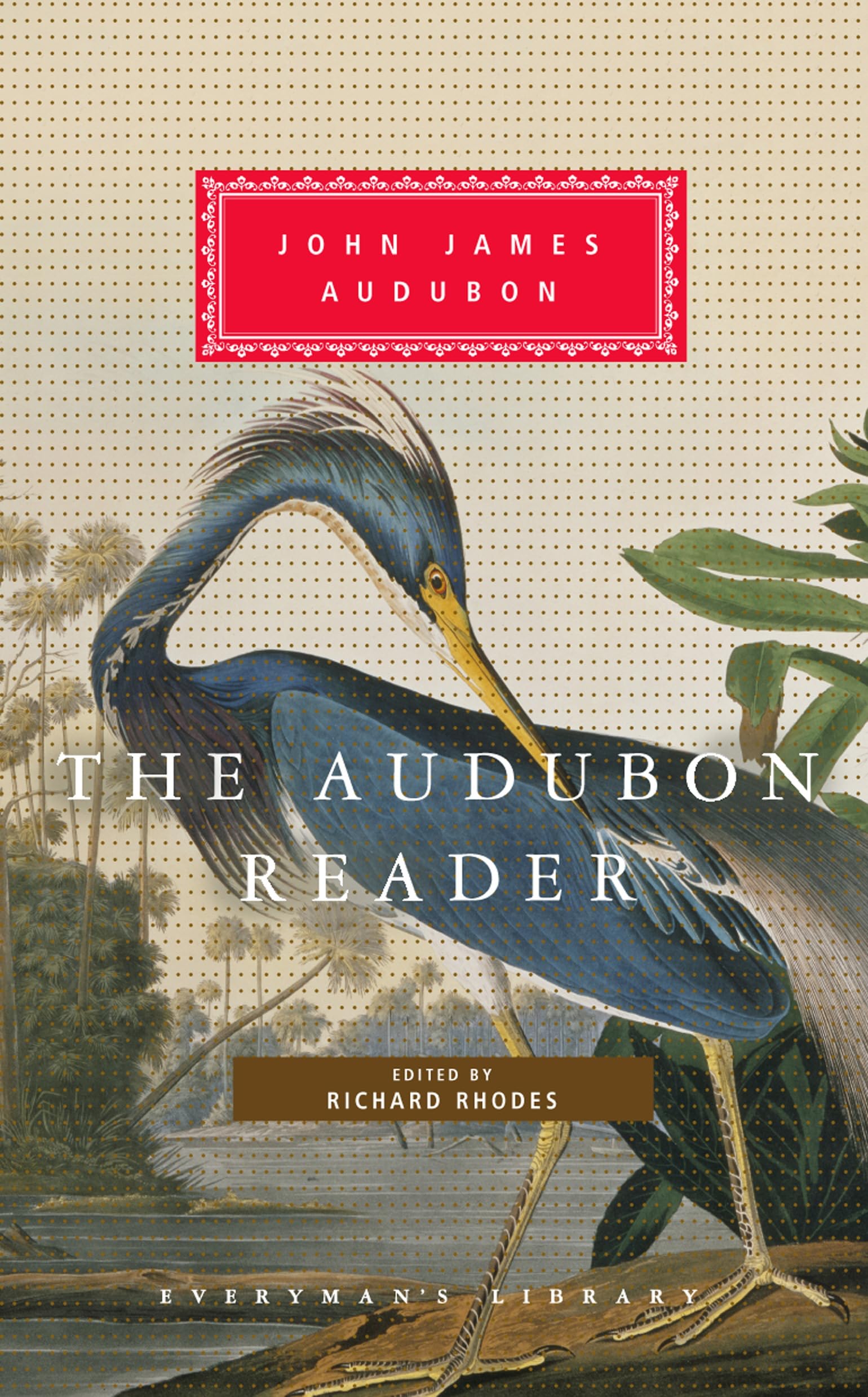The Audubon Reader By John James Audubon