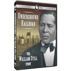 Underground Railroad: The William Still Story