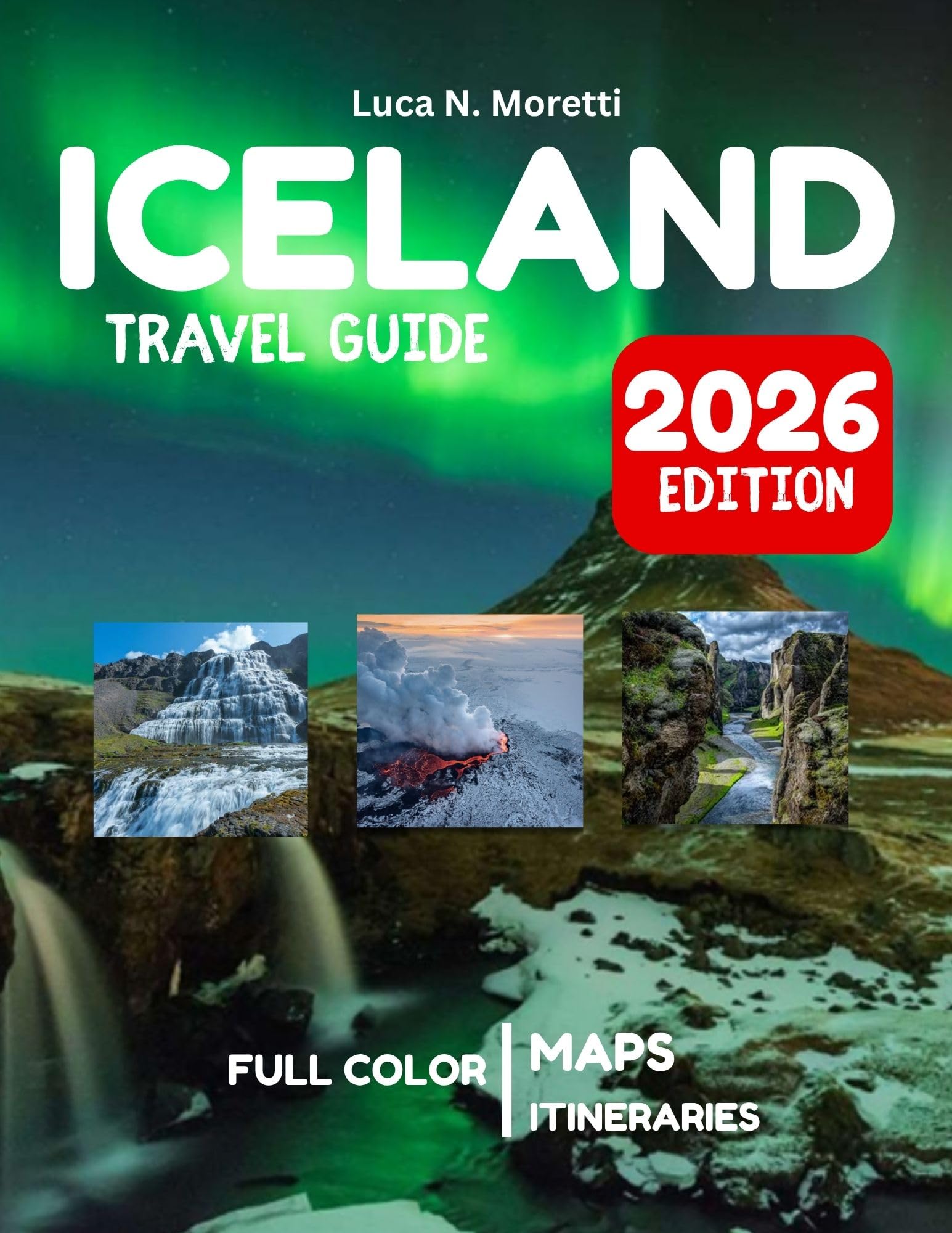 Iceland Travel Guide 2026