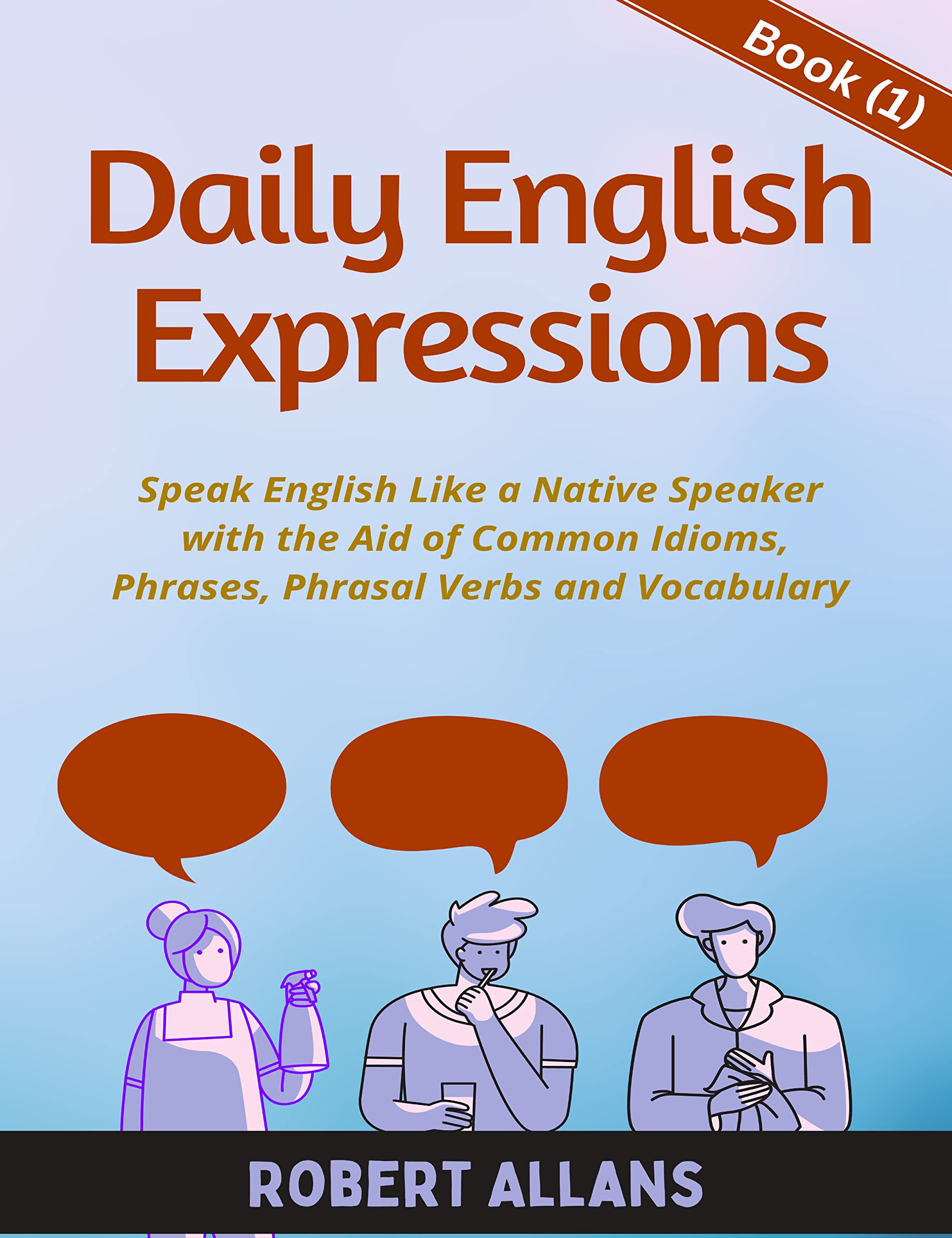 Daily English Expressions: Speak English Like a Native