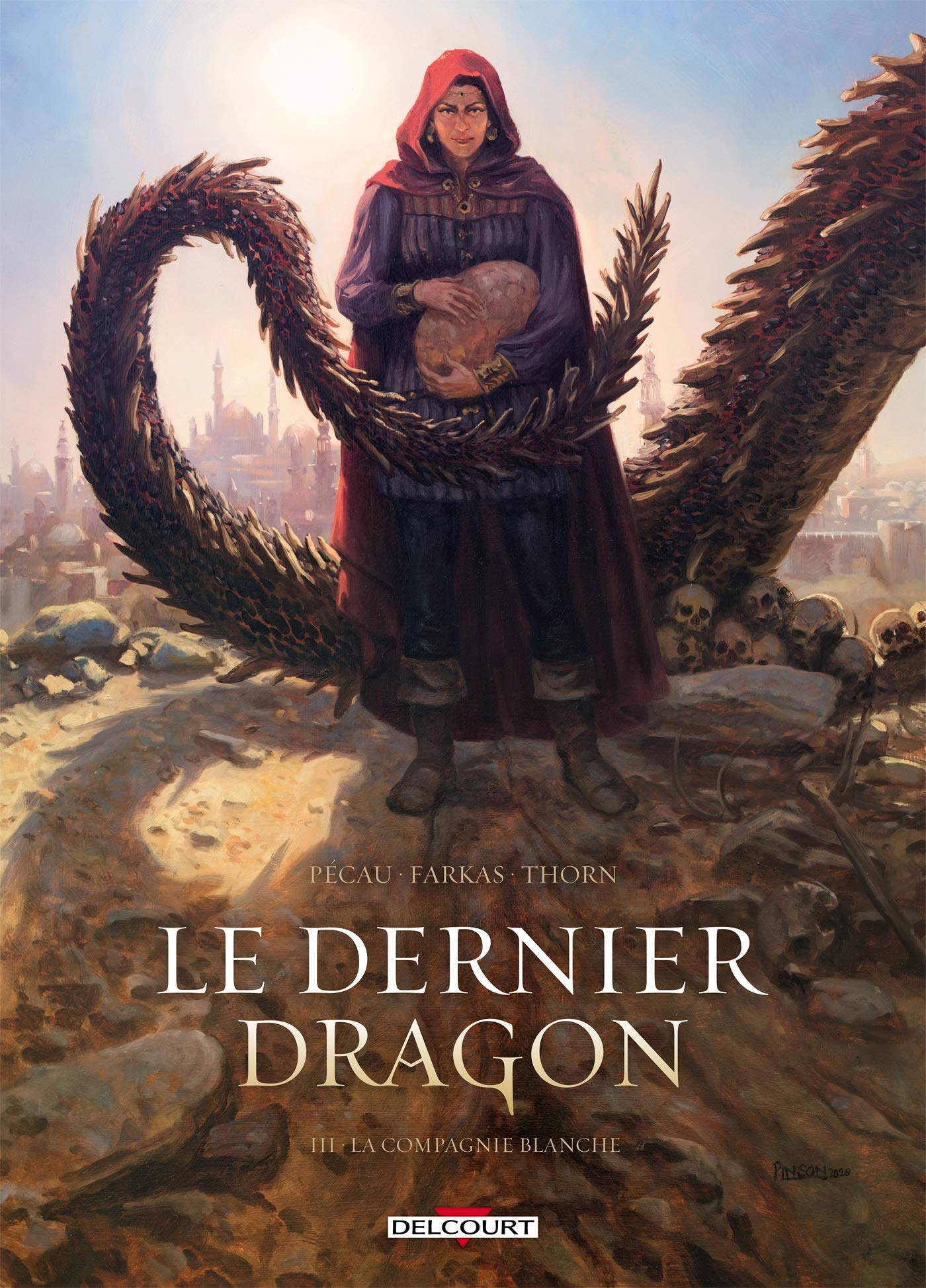 Éditions Delcourt Bande dessinée Le Dernier Dragon T03: La Compagnie blanche