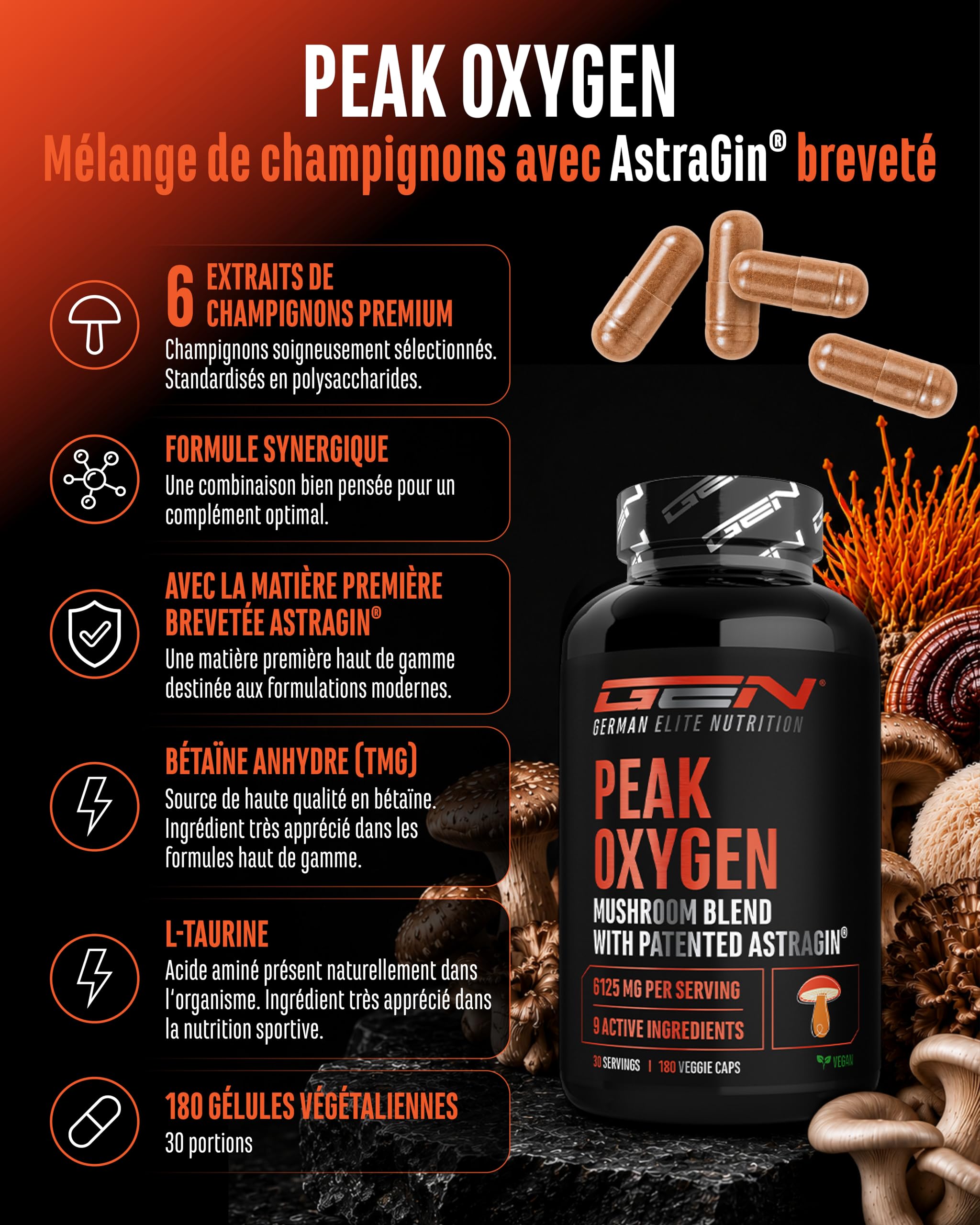 Peak Oxygen - 180 Gélules Vegan - 6125 mg par Dose/Jour - Complexe de 6 Champignons avec Cordyceps, Reishi, Shiitake, Hericium, Maitake et Pleurote - TMG, Taurine et Matière 1ère de Marque : AstraGin®