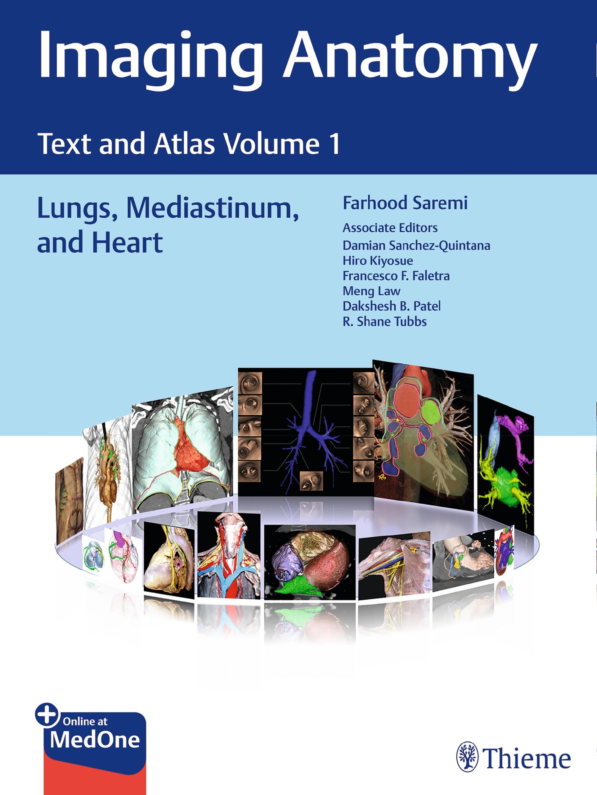 Imaging Anatomy: Text and Atlas Volume 1, Lungs, Mediastinum, and Heart (Atlas of Imaging Anatomy) (English Edition)