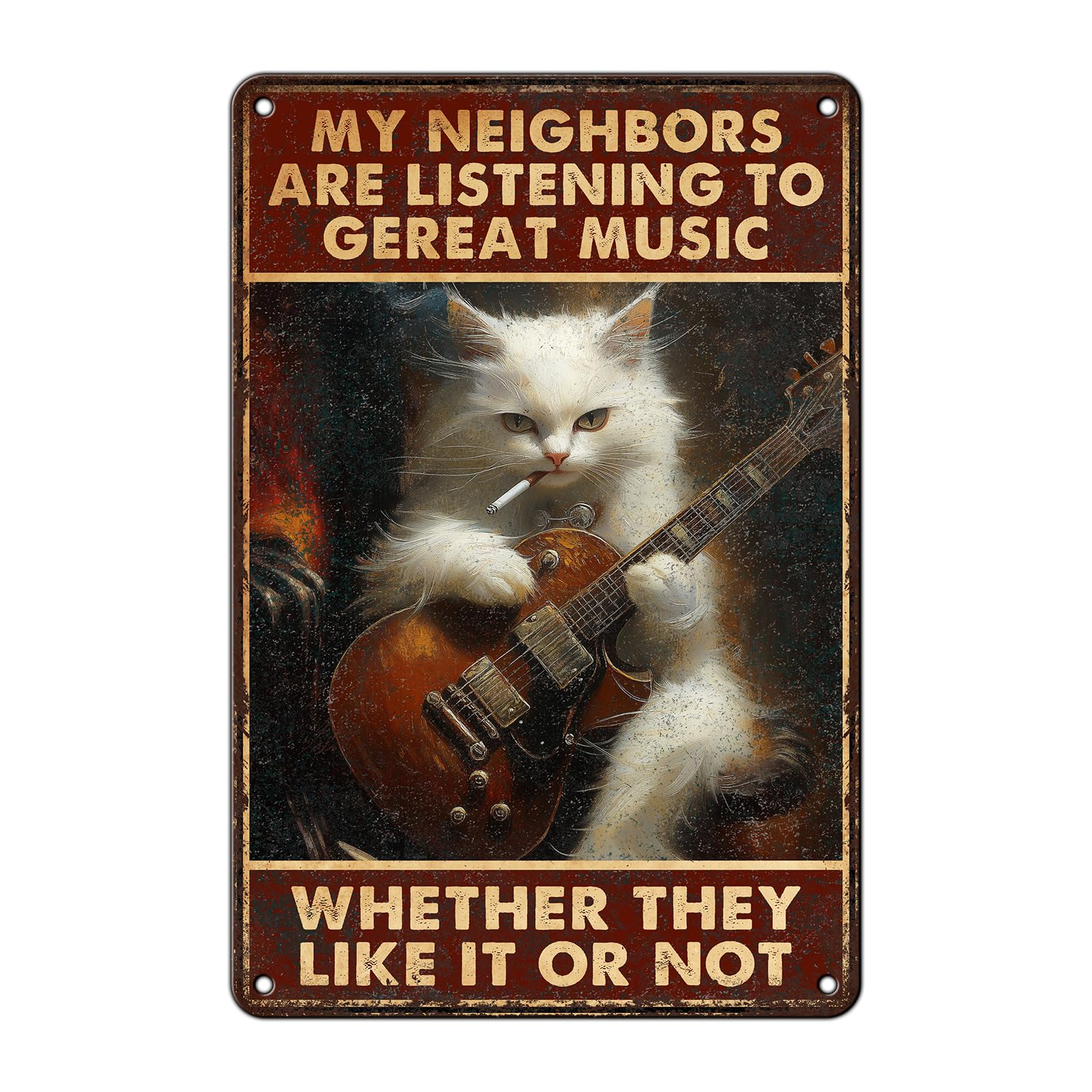 Anceky My Neighbors Are Listening To Great Music Metal Sign Retro Tin Sign Funny Wall Decor for Home Farmhouse Bar Cafe Bedroom 12×16 Inch