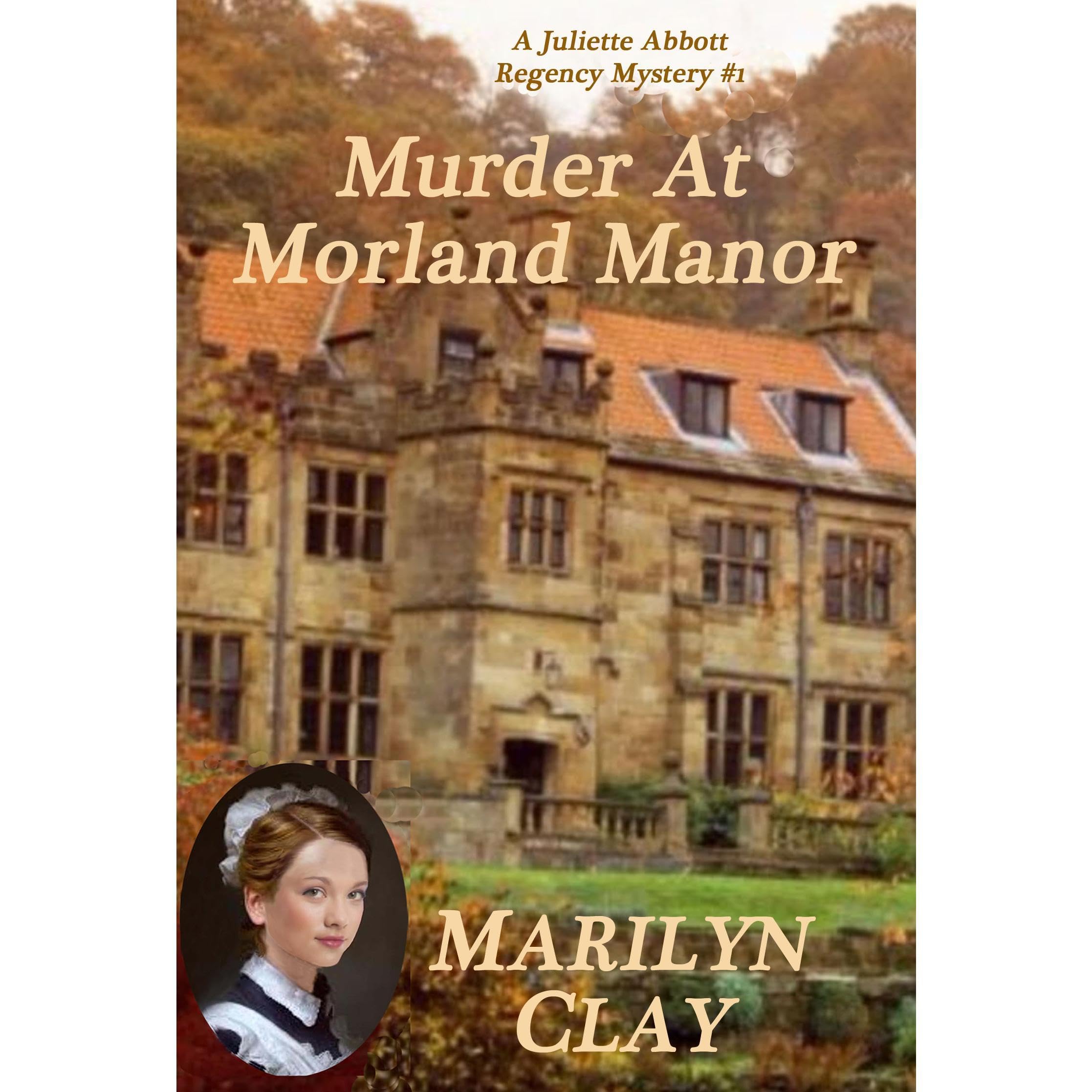 MURDER AT MORLAND MANOR