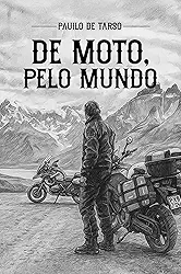 De Moto, Pelo Mundo