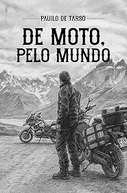 De Moto, Pelo Mundo