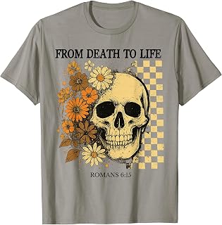 Christian Halloween Gothic Skeleton Bible Quote Romans 6:13 T-Shirt