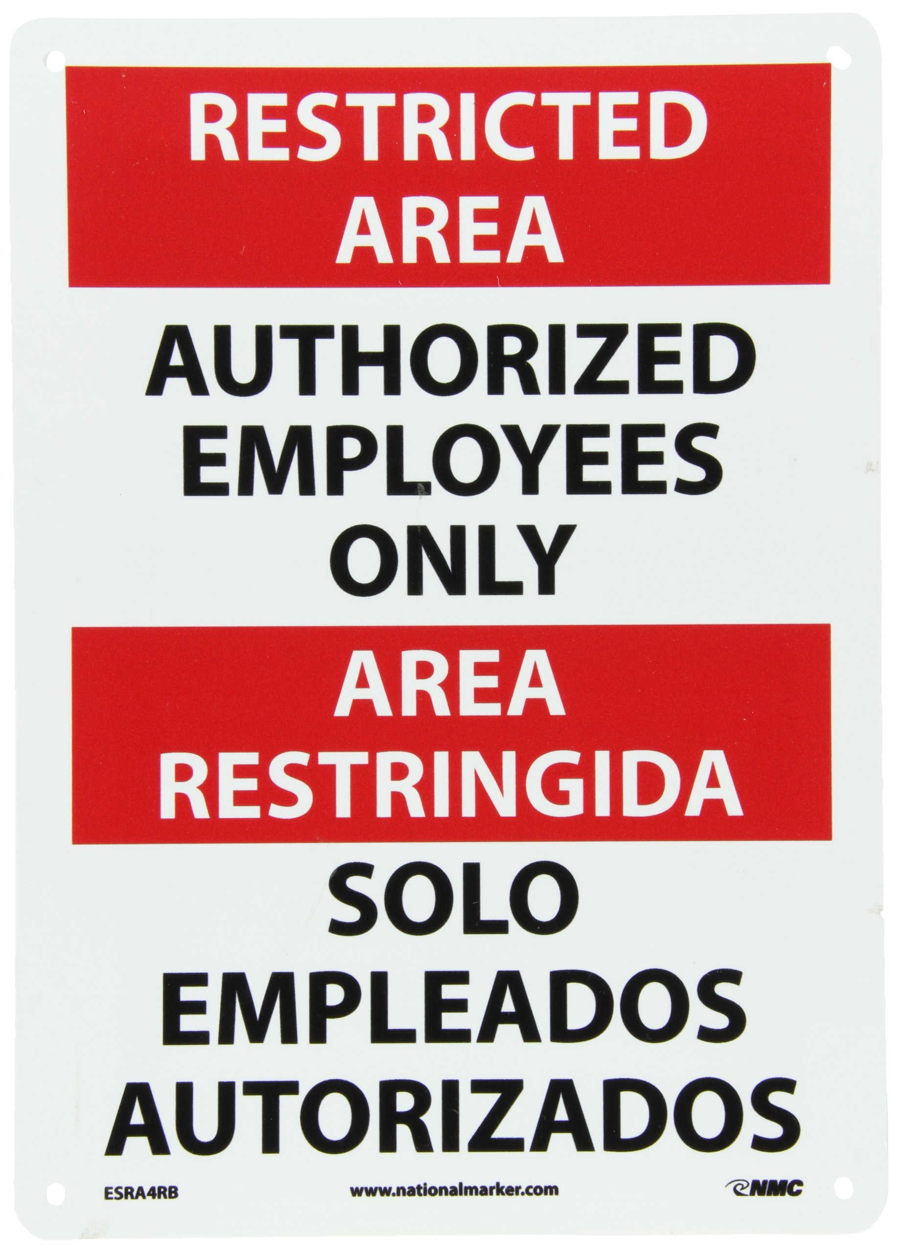 NMC ESRA4RB Bilingual OSHA Sign, Legend"RESTRICTED AREA - AUTHORIZED EMPLOYEES ONLY", 10" Length x 14" Height, Rigid Plastic, Black/Red on White