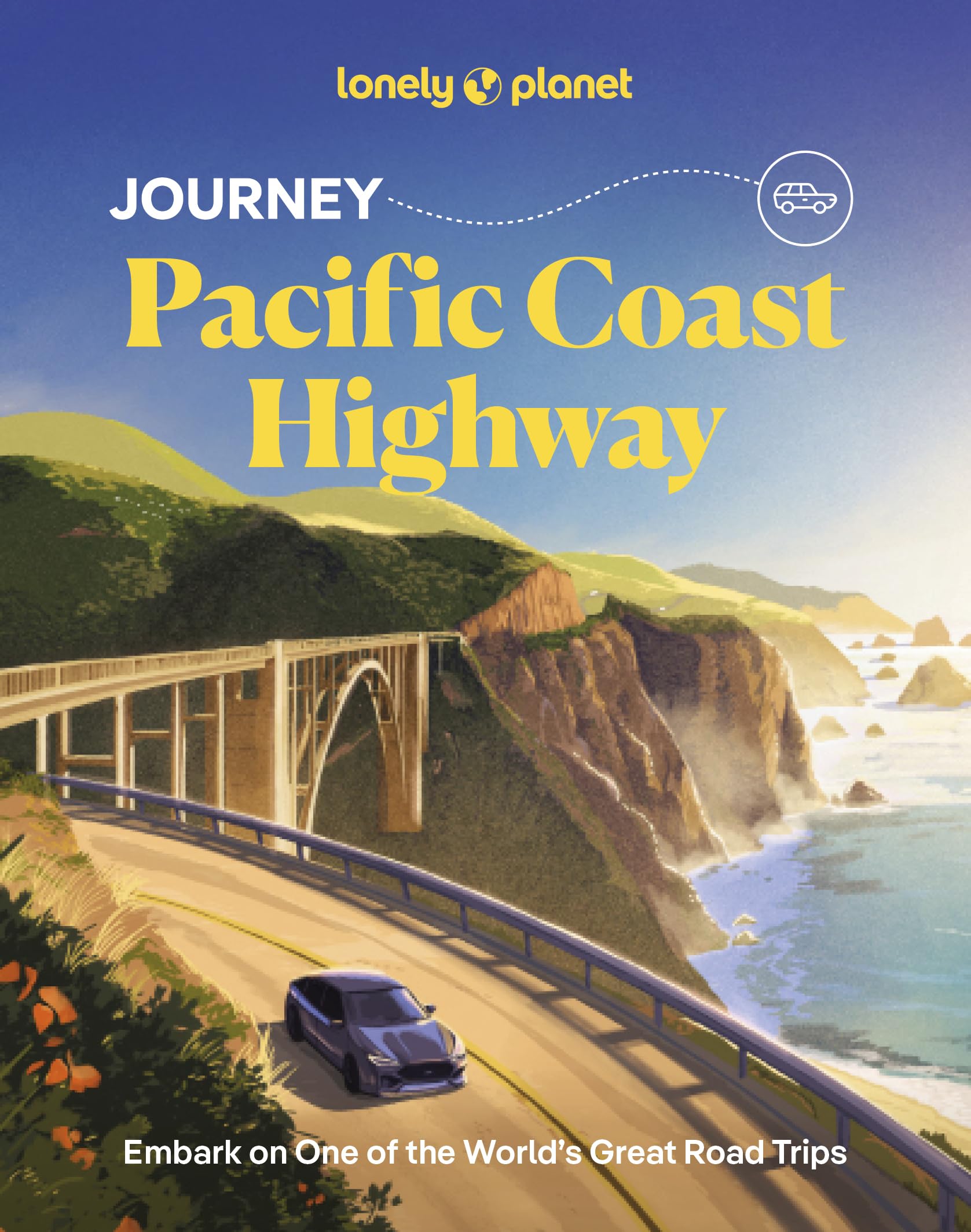 Lonely Planet Journey Pacific Coast Highway by  Lonely Planet... - 9781837587285