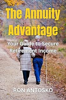 The Annuity Advantage: Your Guide to Secure Retirement Income