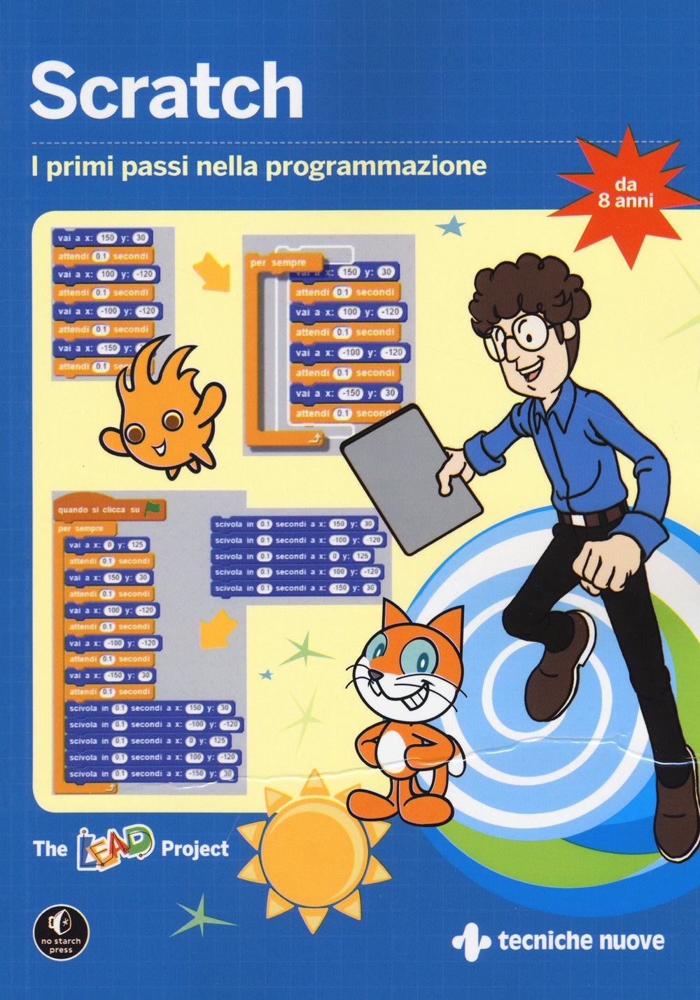 Scratch. I Primi Passi Nella Programmazione. Ediz. A Colori - 4