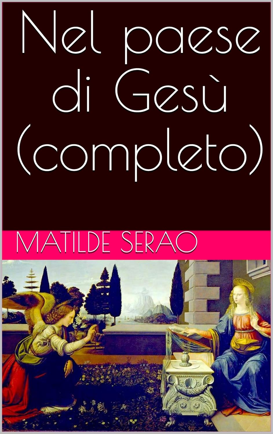 Nel paese di Gesù (completo) (Italian Edition)      Kindle Edition
