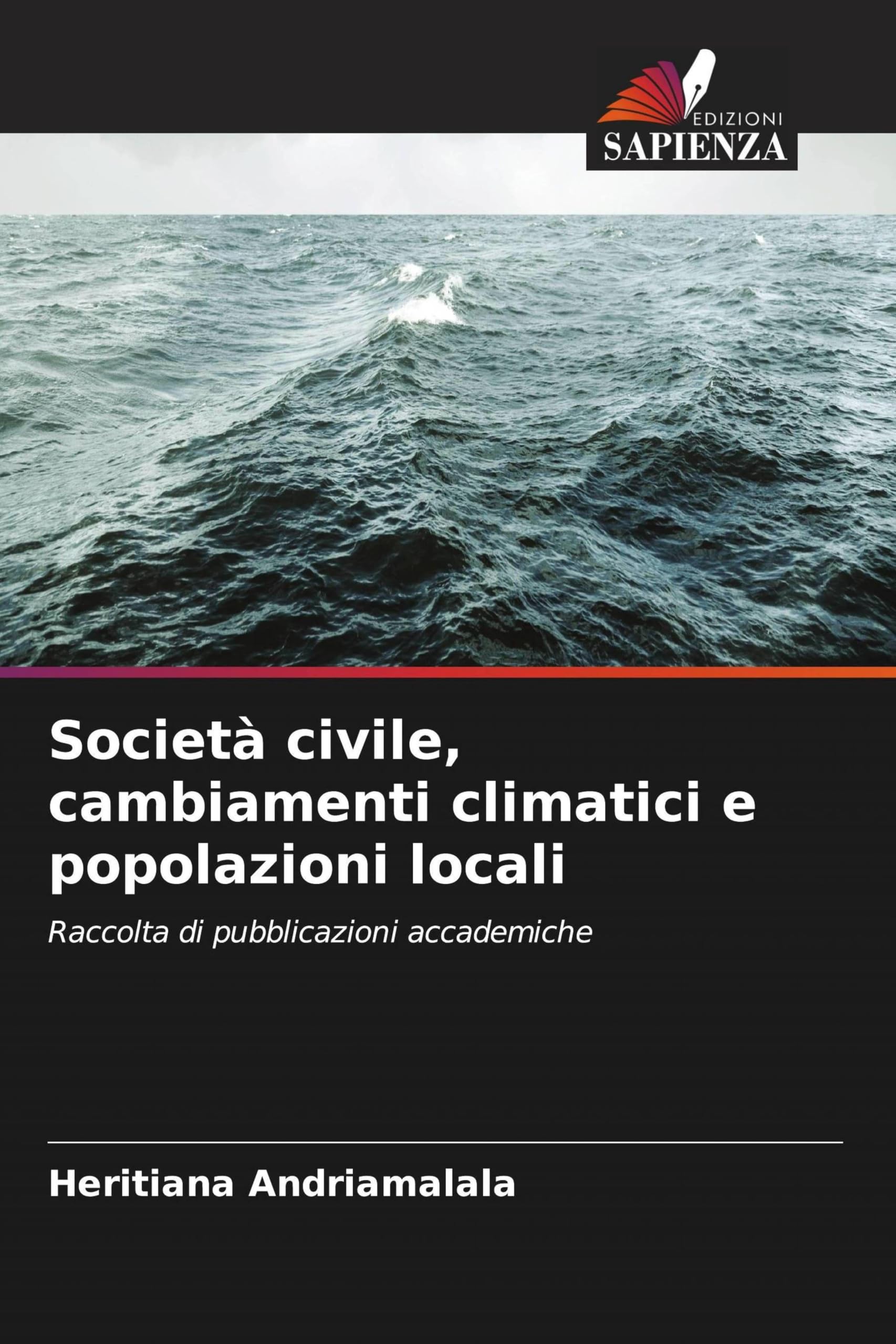 Società civile, cambiamenti climatici e popolazioni locali: Raccolta di pubblicazioni accademiche