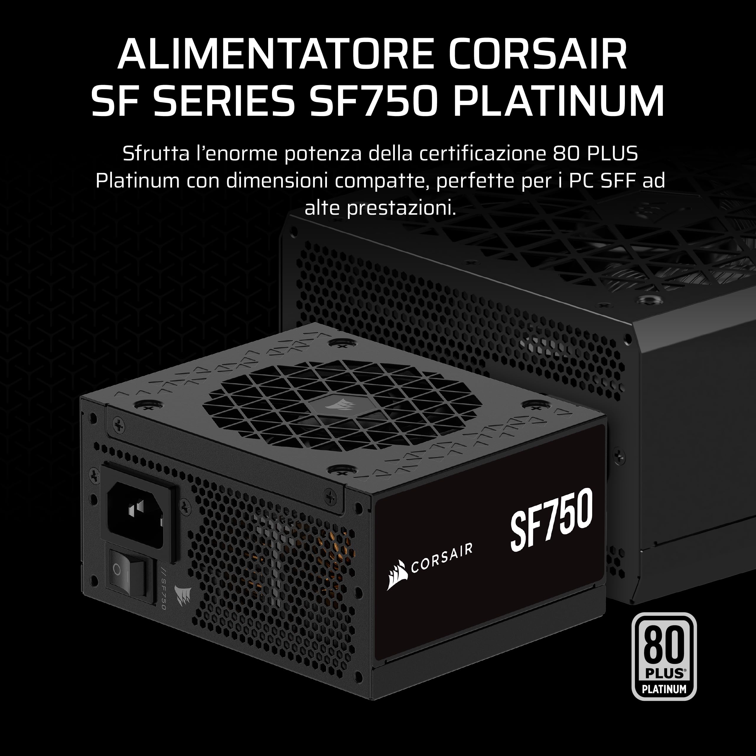 CORSAIR SF750 (2024) Alimentatore Completamente Modulare a Basso Rumore 80 PLUS Platinum – Conforme 3.1 – Predisposto per PCIe 5.1 – Staffa SFX-to-ATX Inclusa – Nero