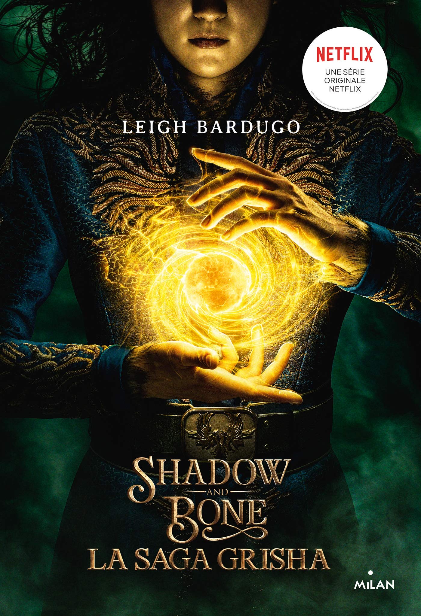 MILAN Shadow and Bone #01 N. √âd. Netflix