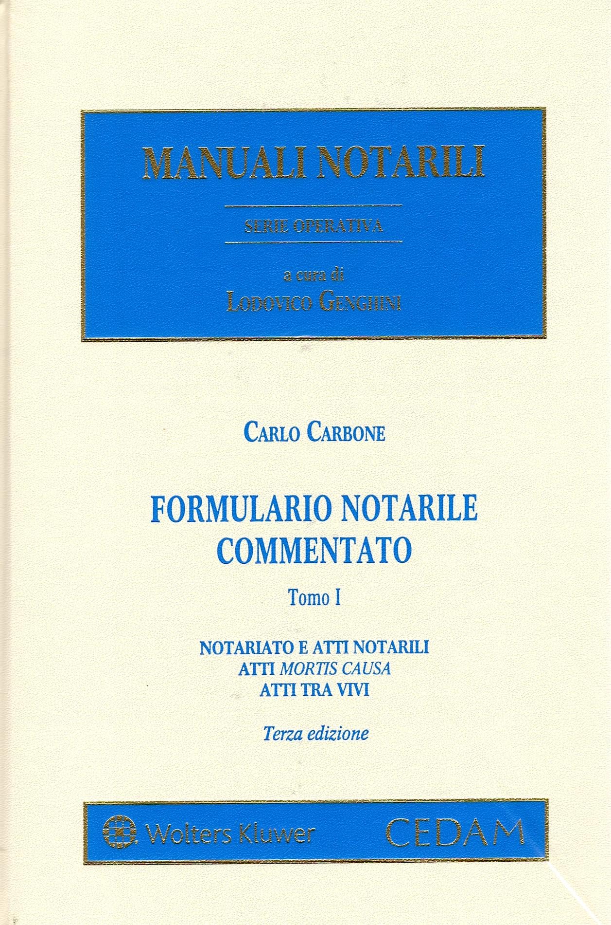 Formulario notarile commentato opera in 2 tomi