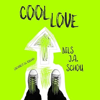 Cool love Audiobook by Nils Schou episode artwork