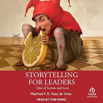 Storytelling for Leaders Audiobook by Manfred F. R. Kets de Vries episode artwork