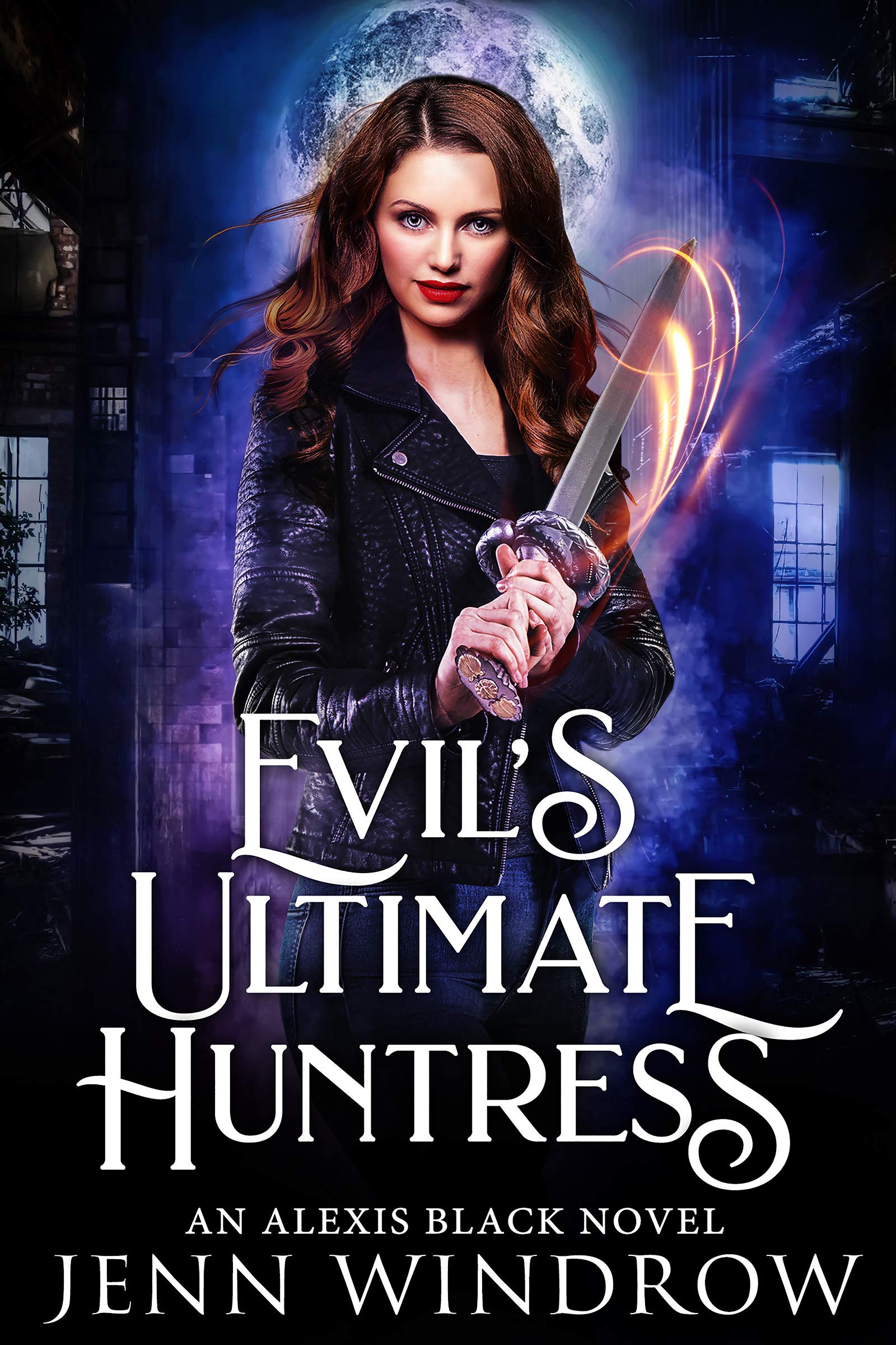 Book cover for Evil's Ultimate Huntress