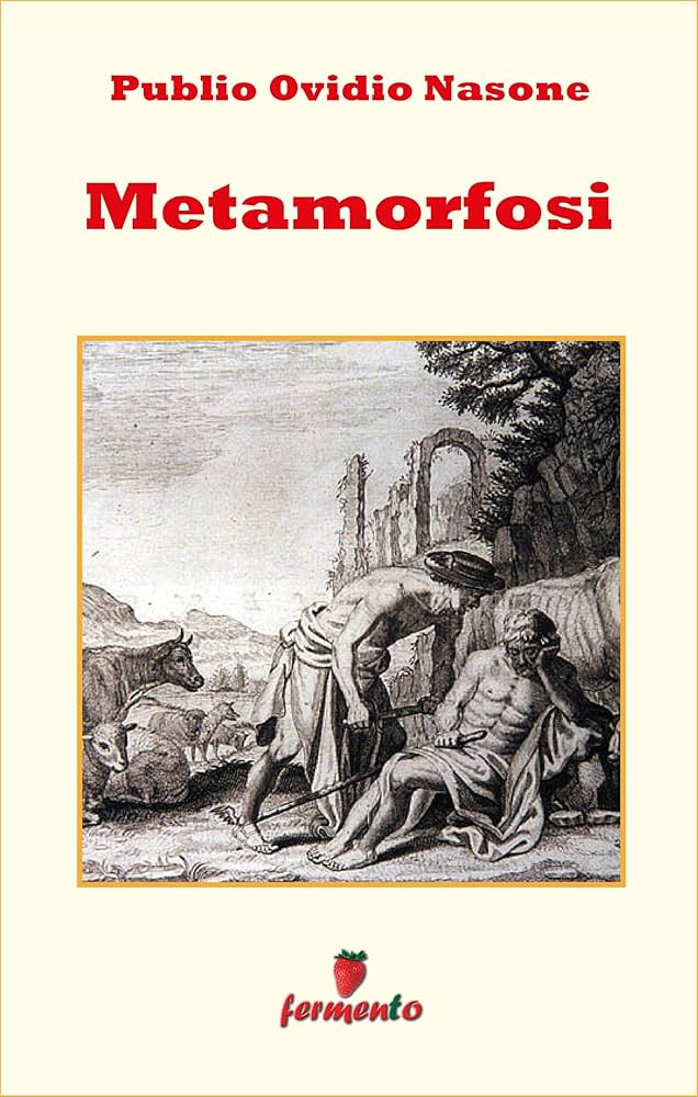 Le morfosi(1~4, 4冊) Ovidio Nasone Publio Ovidio Nasone. Le Metamorfosi.. ridotte da Giò Andrea