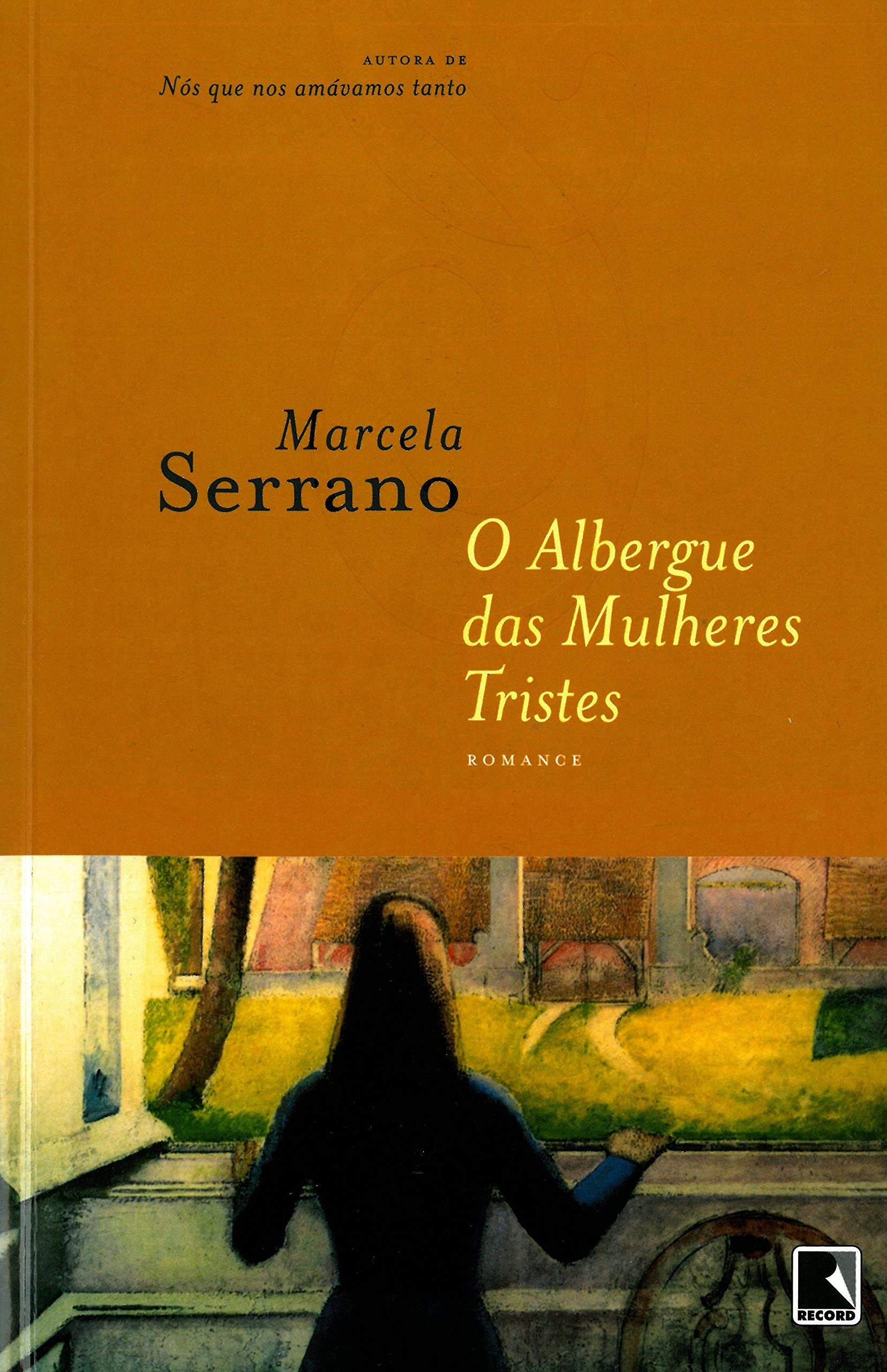 O Albergue das Mulheres Tristes (Em Portugues do Brasil)