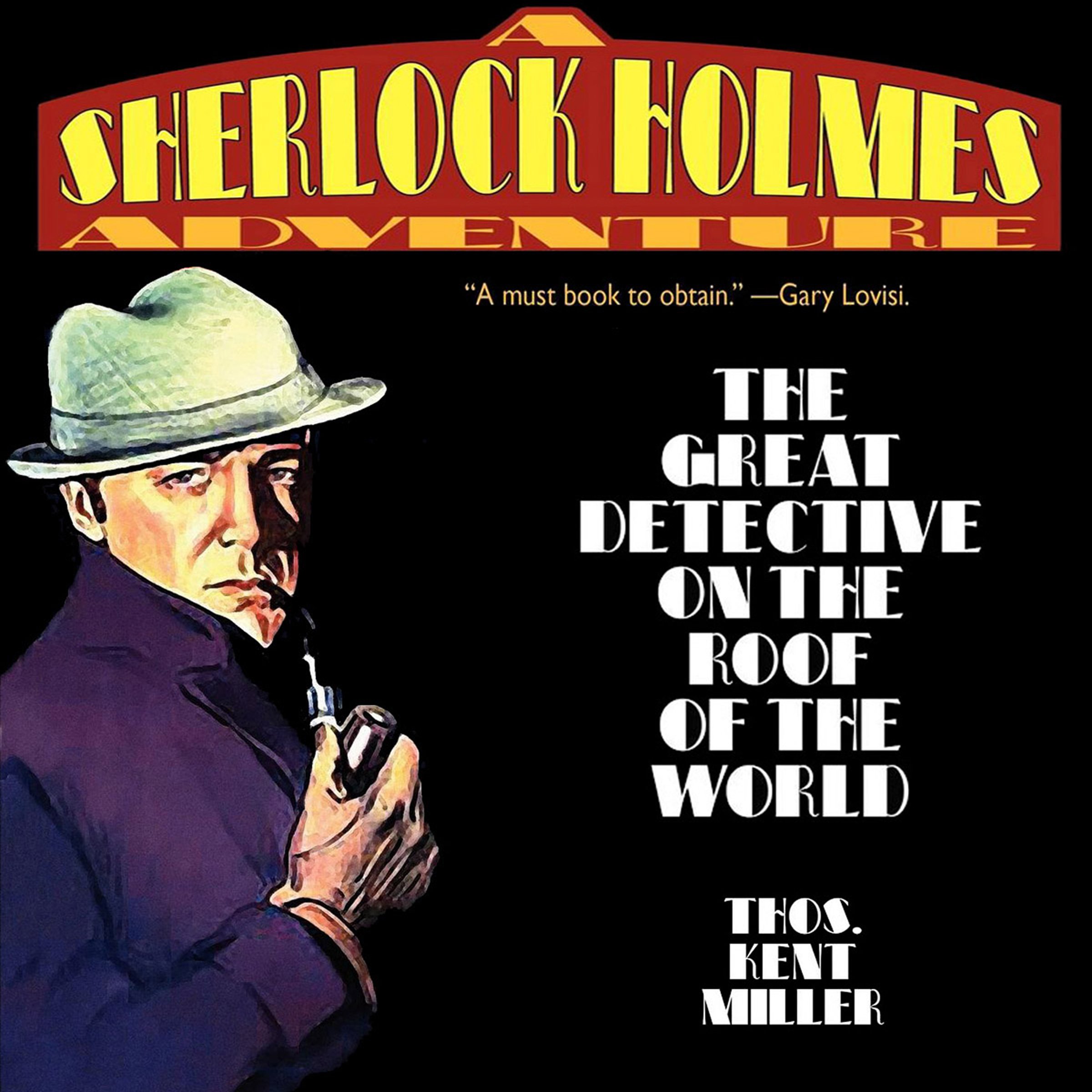 Sherlock Holmes in The Great Detective on the Roof of the World