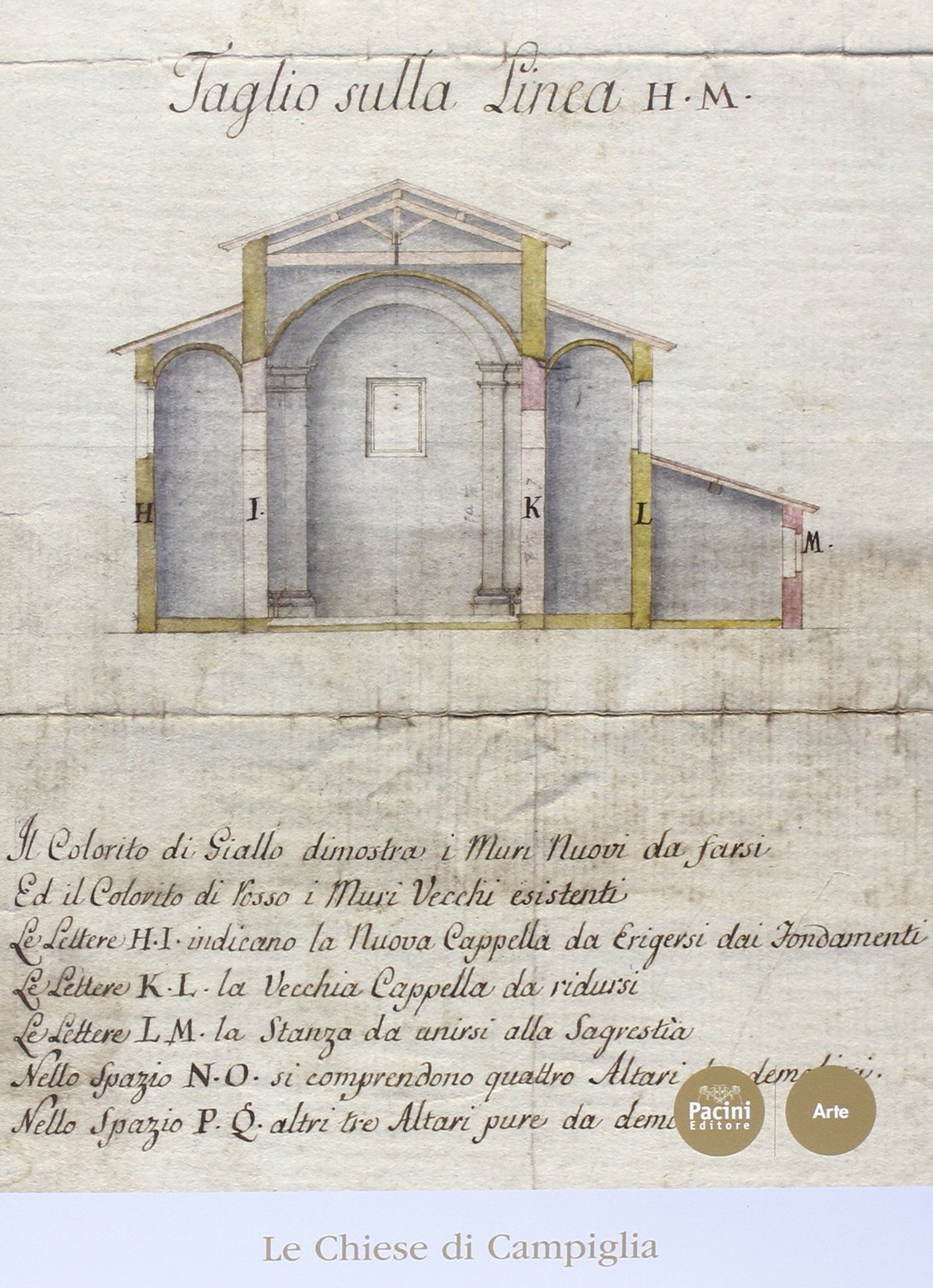 Campiglia. Arte e storia