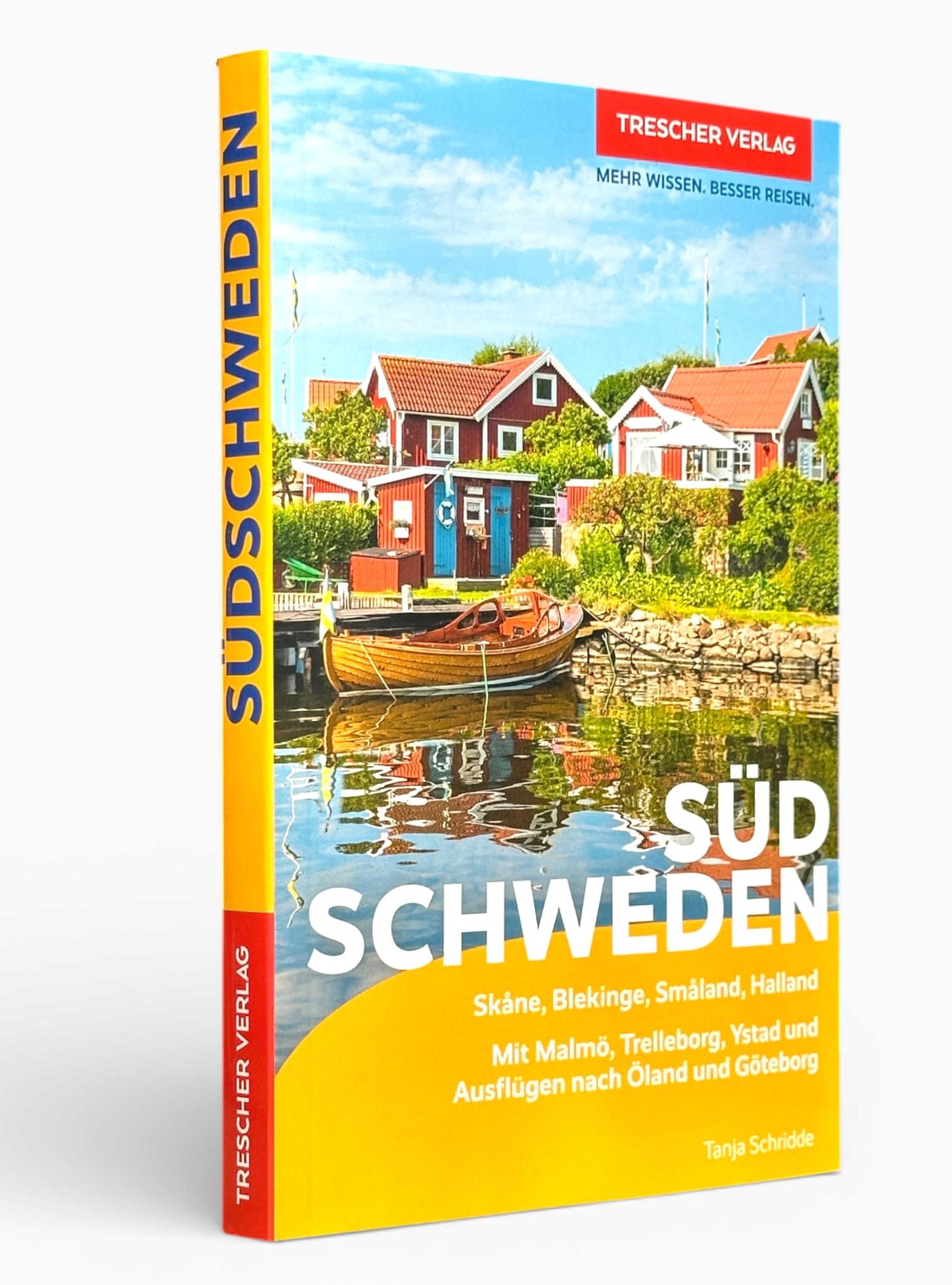 TRESCHER Reiseführer Südschweden: Skane, Blekinge, Smaland, Halland. Mit Malmö, Trelleborg, Ystad und Ausflug nach Göteborg