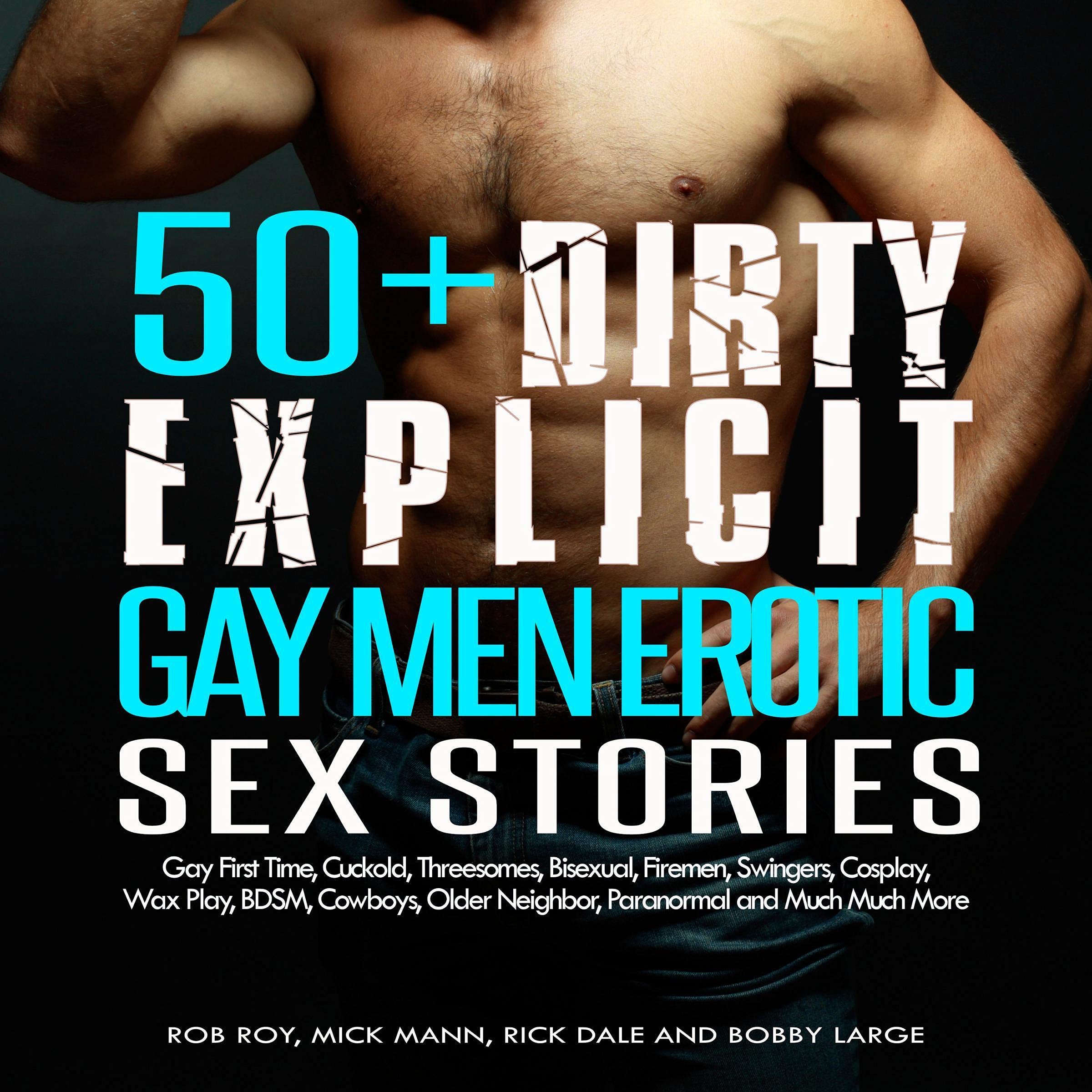 50+ Dirty Explicit Gay Men Erotic Sex Stories