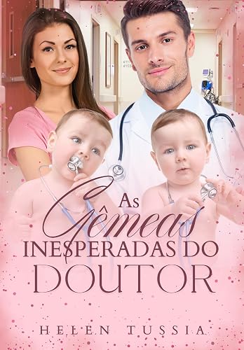 As Gêmeas Inesperadas do Doutor