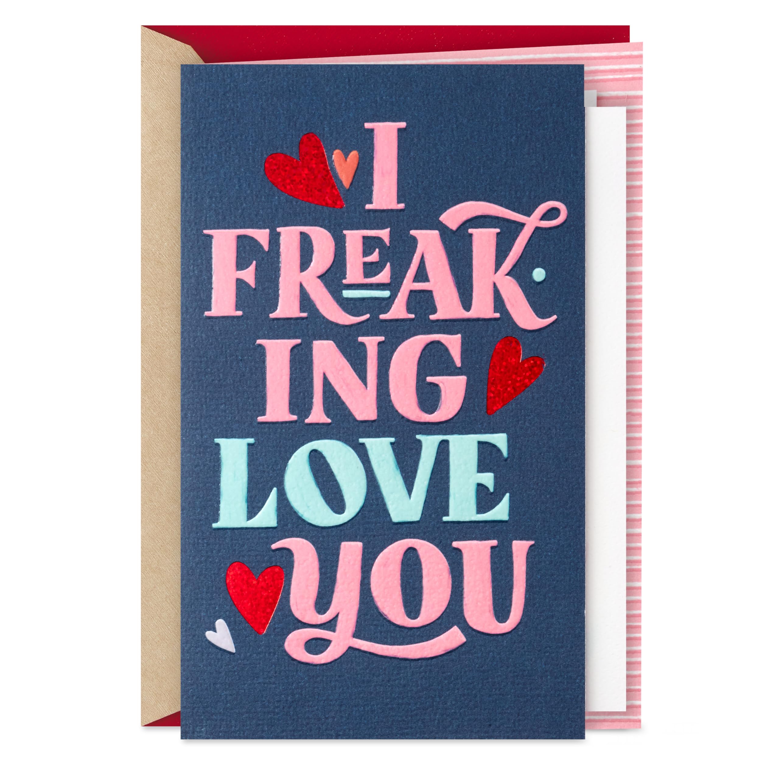 Hallmark Valentine's Day Card (I Freaking Love You)