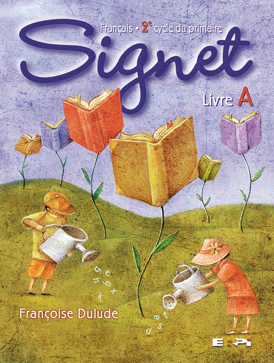 Signet 2e cycle /manuel a 3e annee [Paperback]