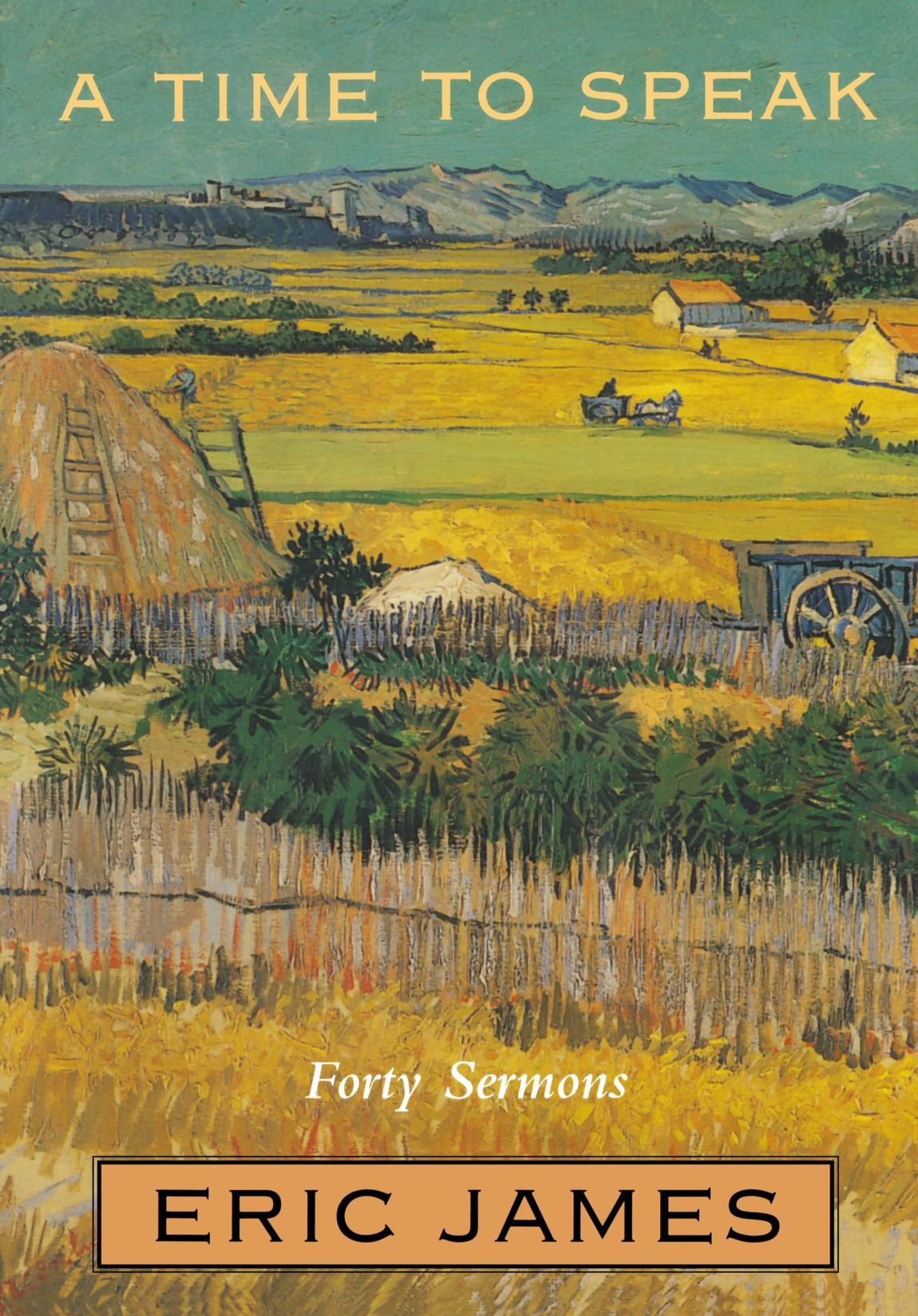 Time to Speak: 40 Sermons