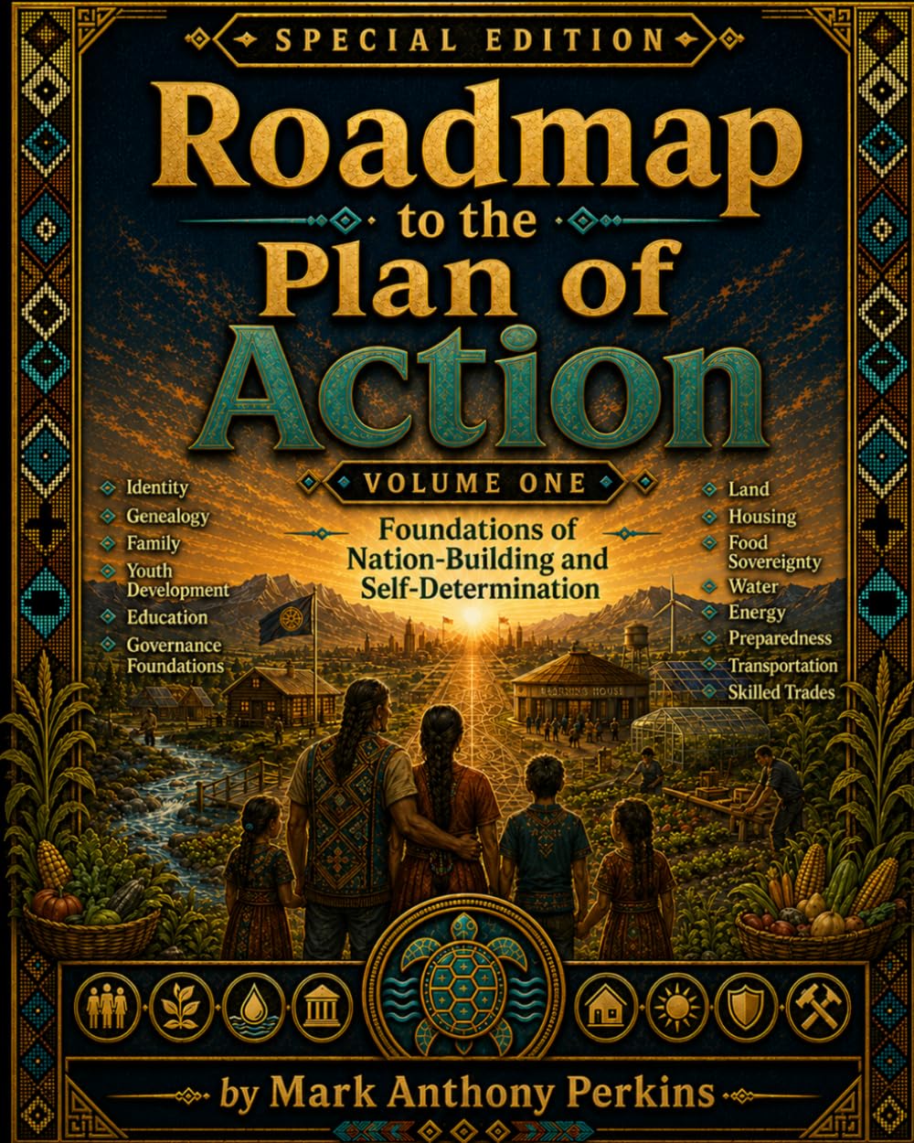 Roadmap to the Plan of Action: A Strategic Guide to Nation-Building and Self-Determination (Roadmap Series)