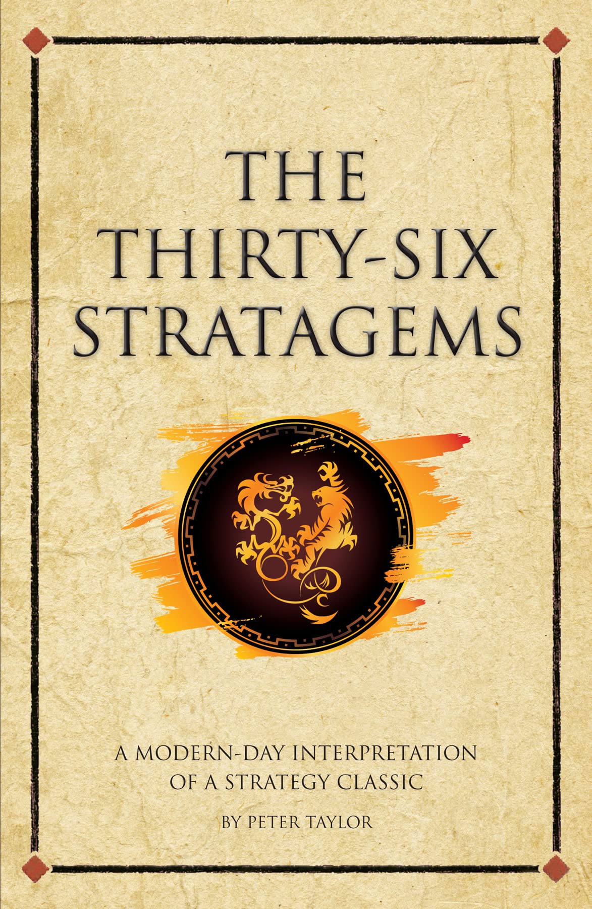 Buy The thirty-six stratagems: A modern-day interpretation of a strategy classic (Infinite Success) — BookShops.in