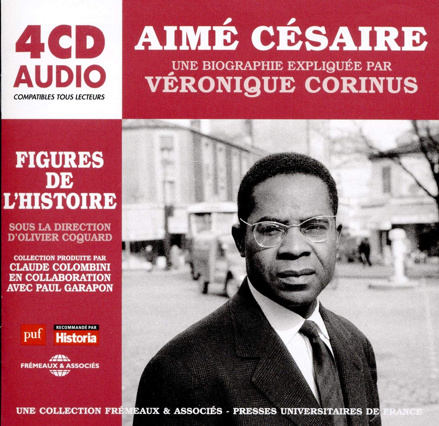 Aimé Césaire Une Biographie Expliquée (4cd)